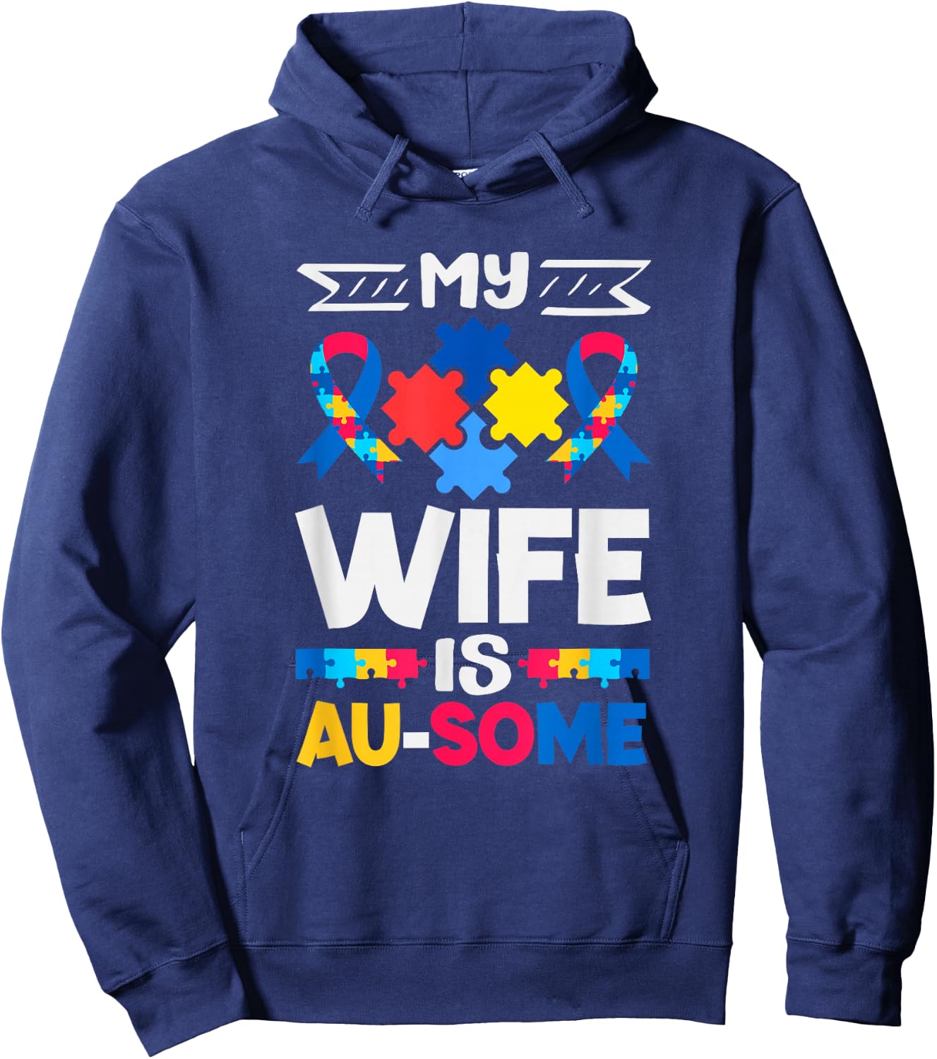 My Wife is Au-Some Autism Awareness Hoodie - Hoodie | Navy