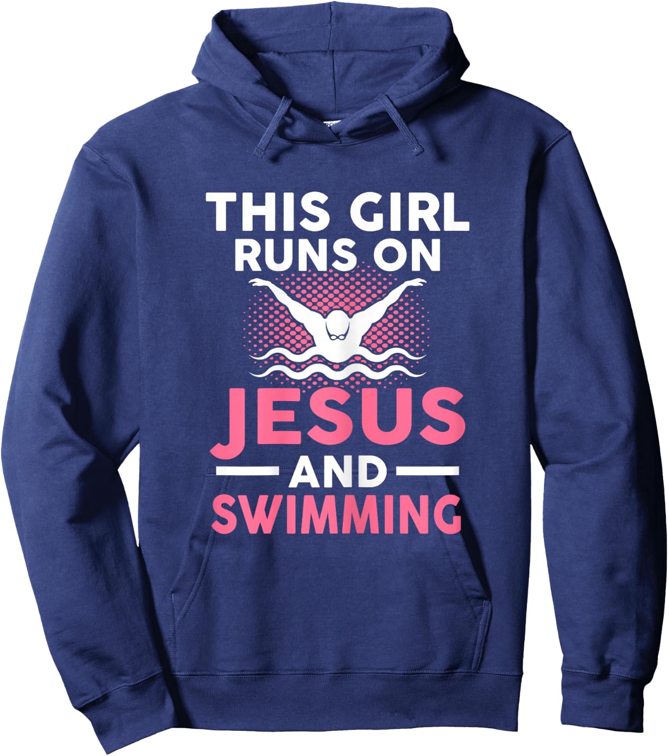 This girl runs on Jesus and swimming Swimmers Gift Hoodie - Hoodie | Navy