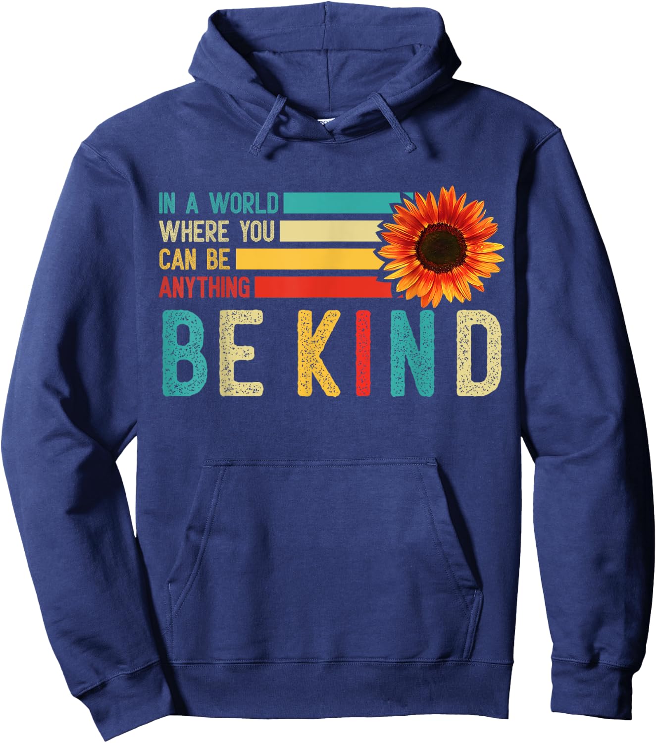 Sunflower Be Kind World Kindness Day Retro Teachers Students Hoodie - Hoodie | Navy