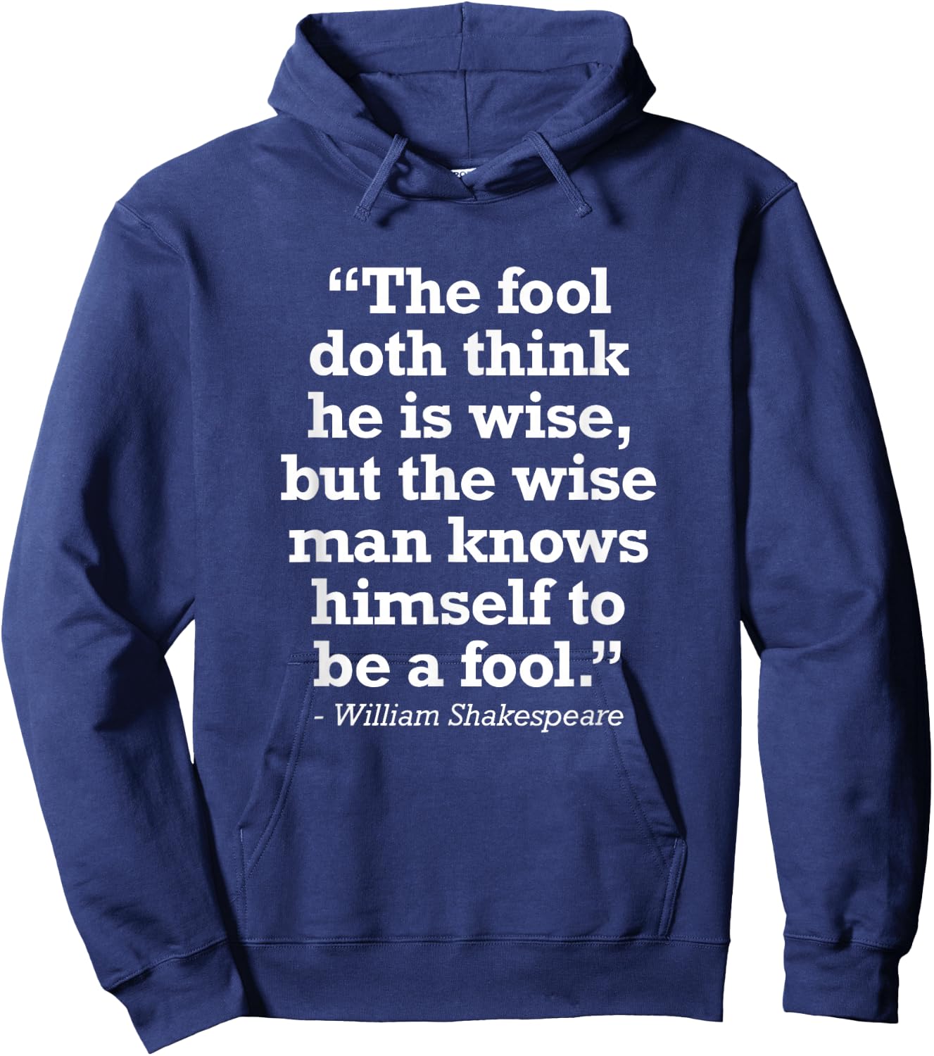 William Shakespeare Wisdom Zitat der Weisheit des Weisheits Hoodie - Hoodie | Navy