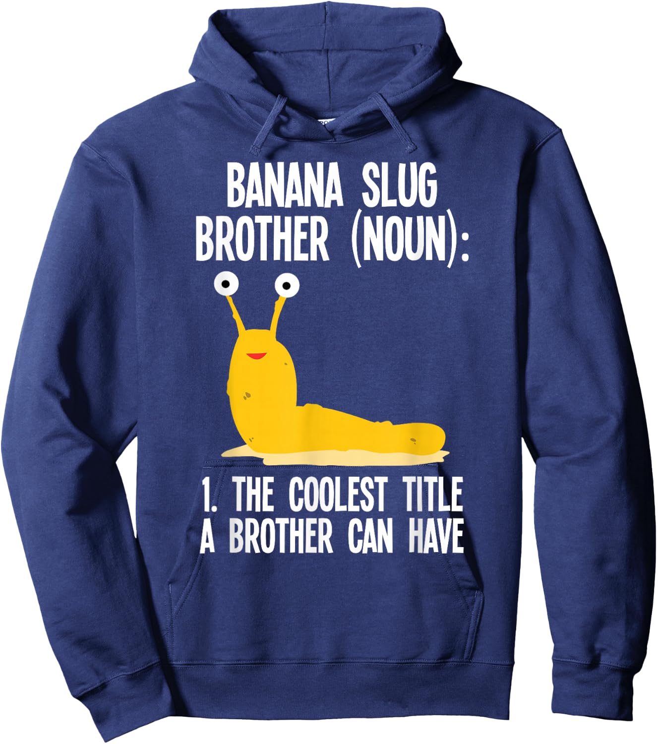 Banana Slug Brother Definition Malacology Hoodie - Hoodie | Navy