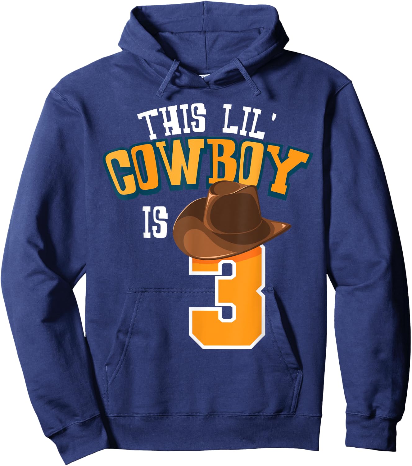 This Lil' Cowboy Is 3 Cowboy Hat Horse Third Birthday Natal Hoodie - Hoodie | Navy
