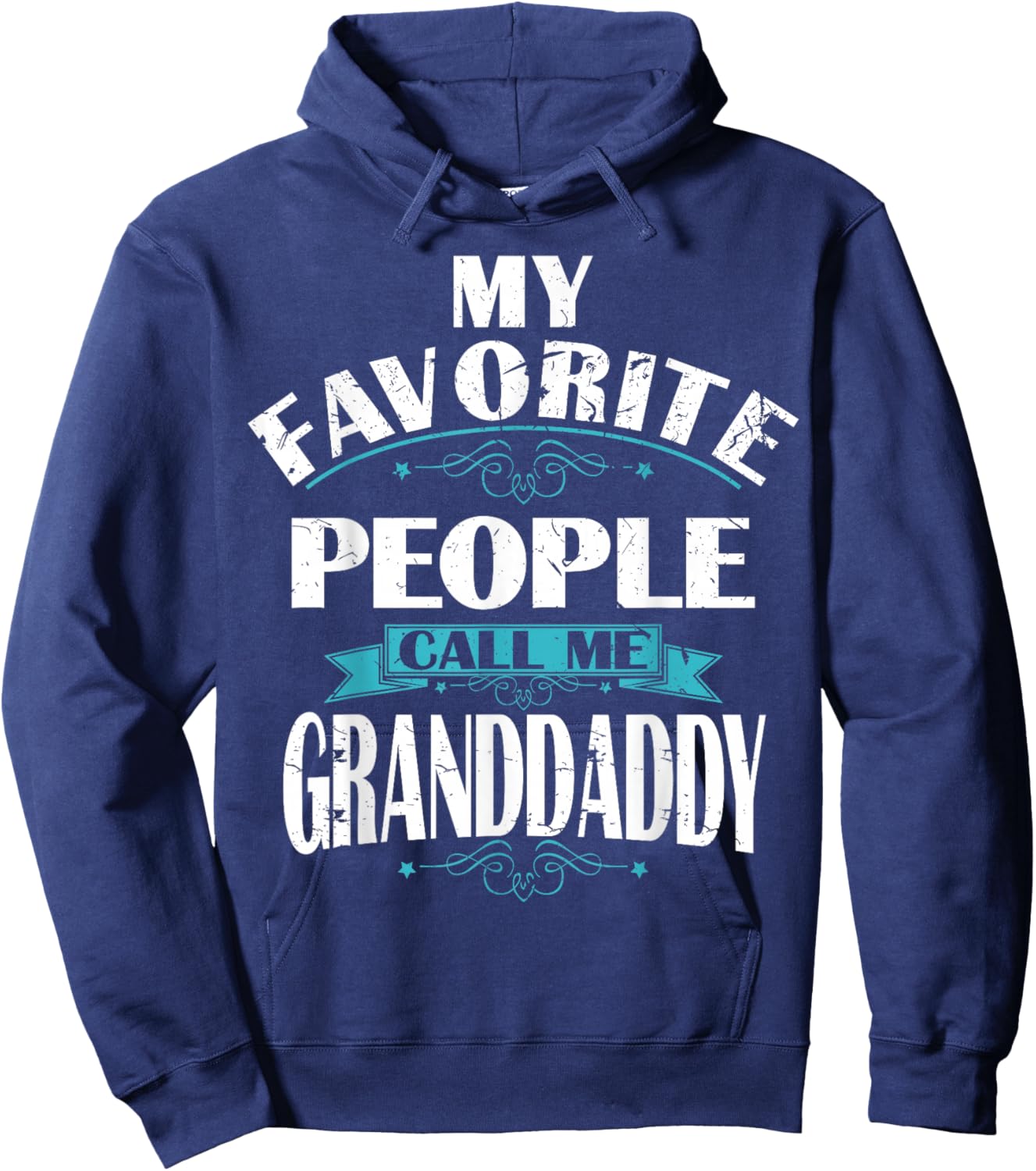 My Favorite People call me GRANDDADDY Gift GRANDDA Hoodie - Hoodie | Navy