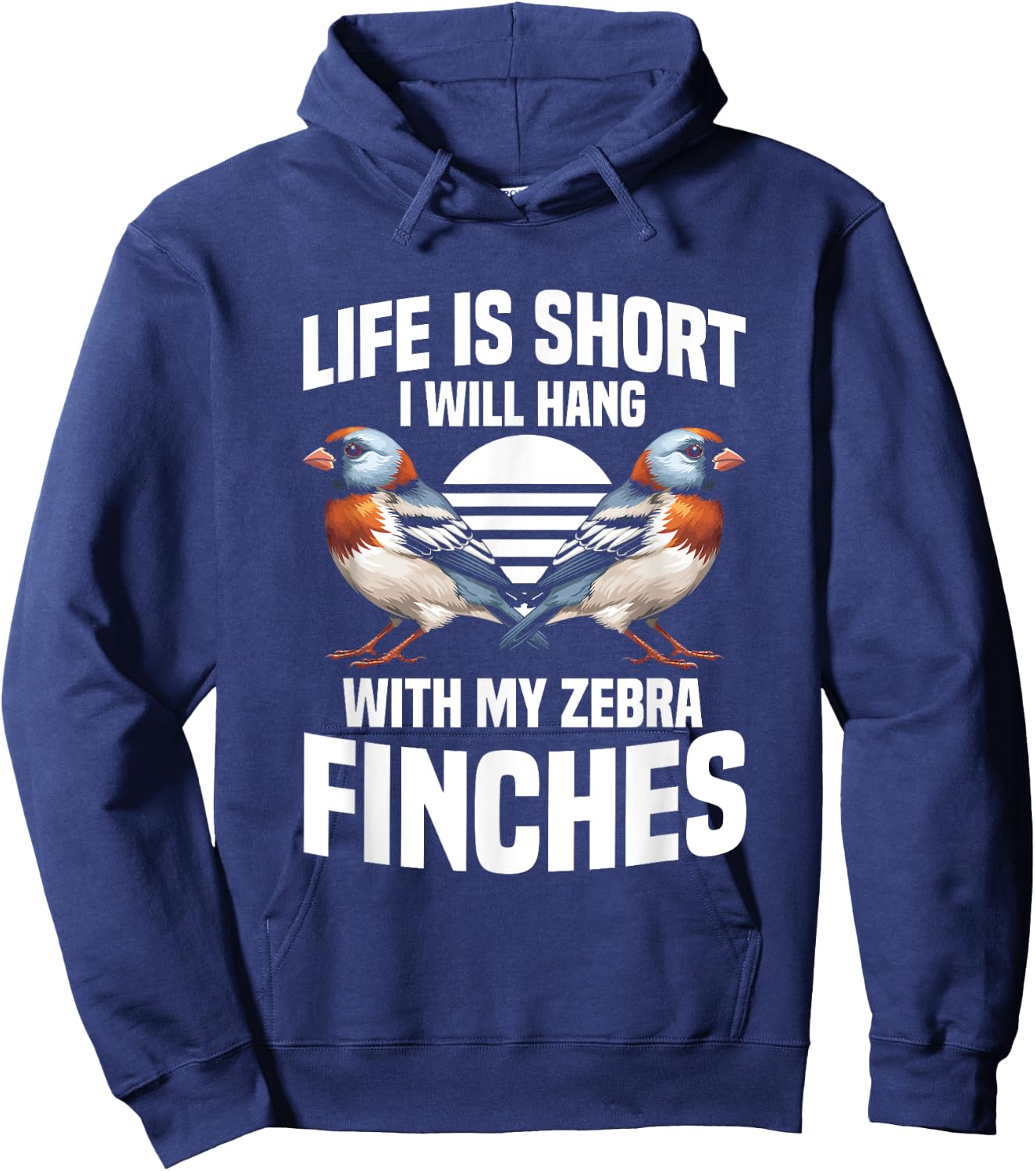 Zebra Finch Owner Nest for Bird Lover Cage Zebra Finches Hoodie - Hoodie | Navy