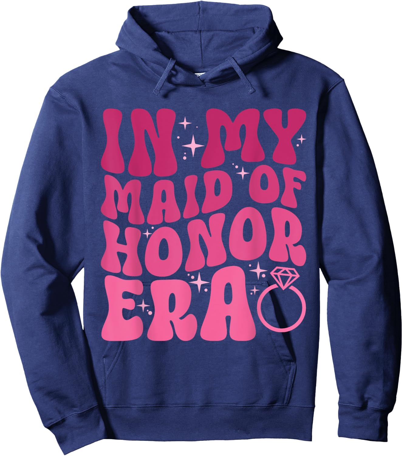 In My Maid of Honor Era Wedding Party Bridesmaid Hoodie - Hoodie | Navy
