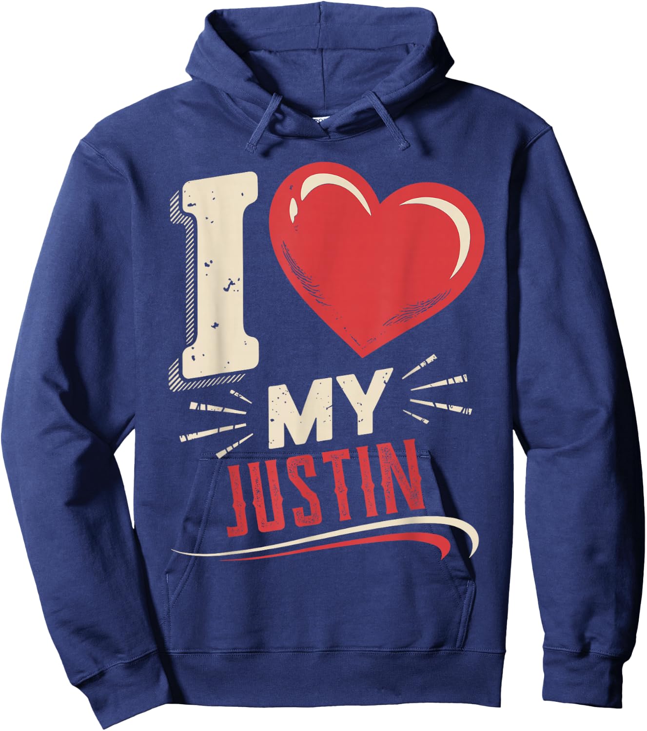 I Love My JUSTIN Name JUSTIN Hoodie - Hoodie | Navy