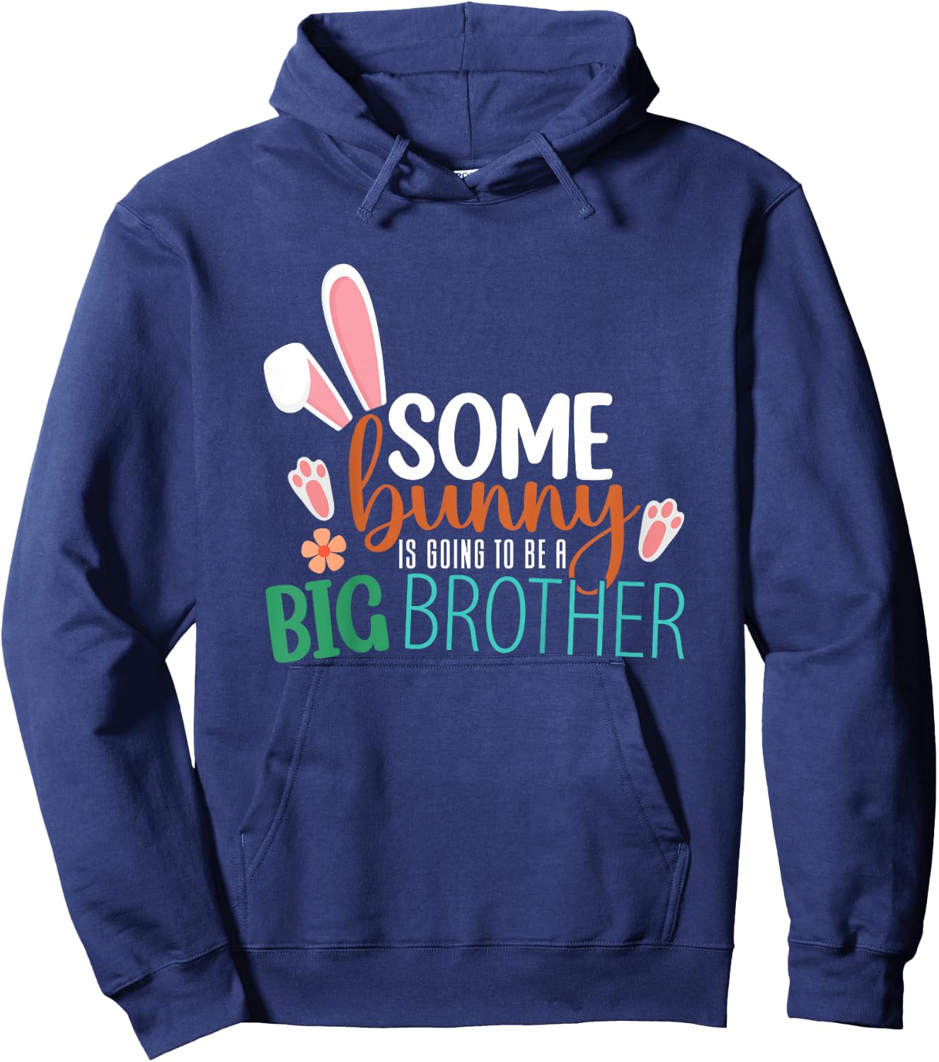 Kids Some Bunny Is Going To Be A Big Brother Easter Big Brother Hoodie - Hoodie | Navy