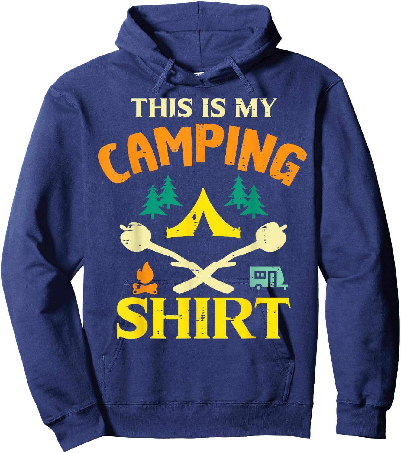 This Is My Camping Shirt Funny Men Women Kids Boys Girls Hoodie - Hoodie | Navy