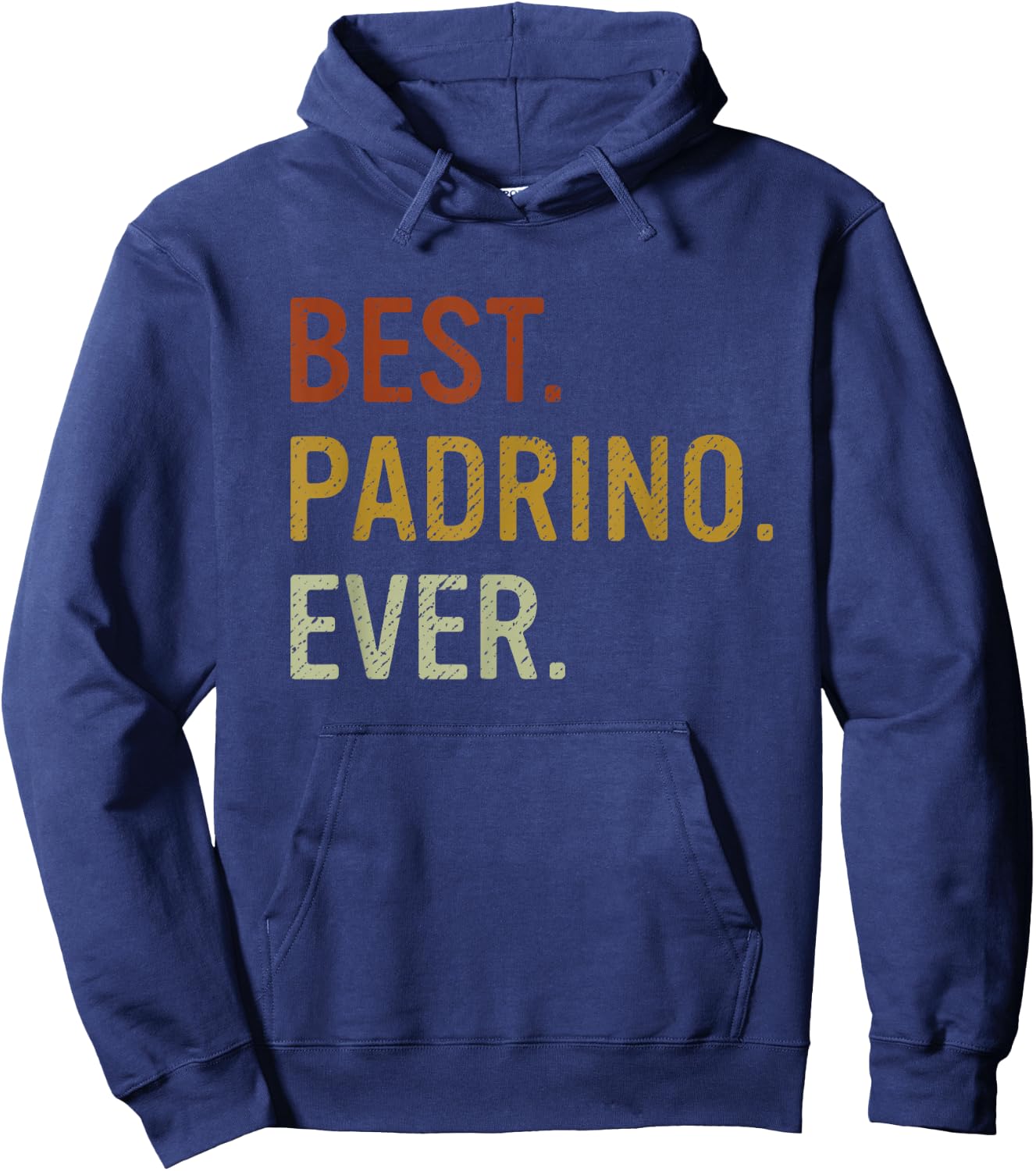 Best Padrino Ever Proposal Regalo Para Padrinos Hoodie - Hoodie | Navy