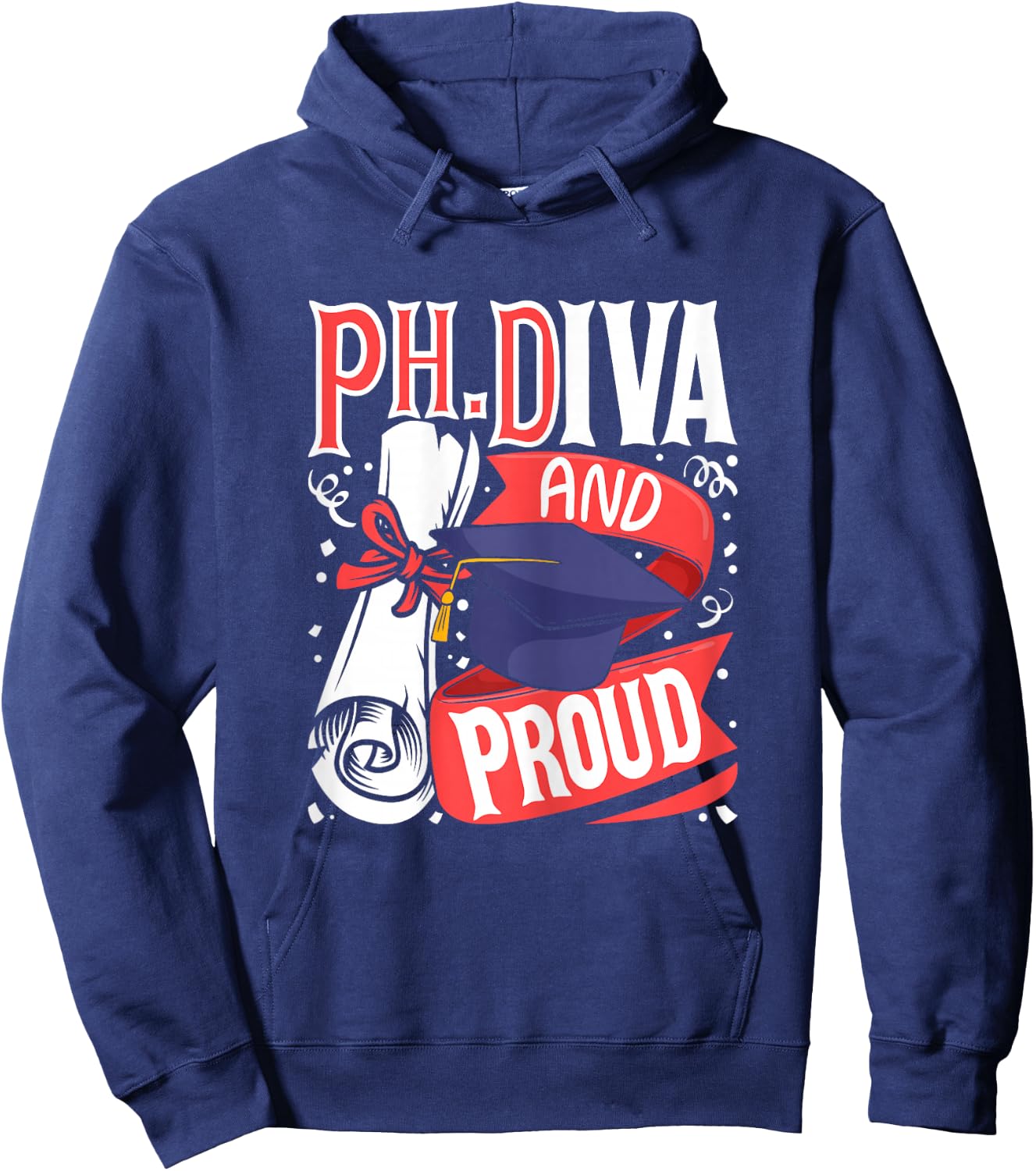 Ph.Diva - PhD Graduate Ph.D. Graduation Doctorate Degree Hoodie - Hoodie | Navy