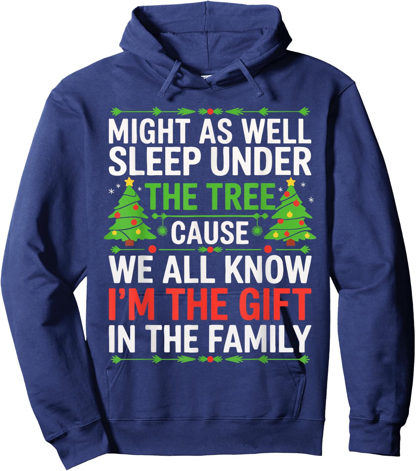 Might As Well Sleep Under The Tree Shirt Christmas Pajamas Hoodie - Hoodie | Navy