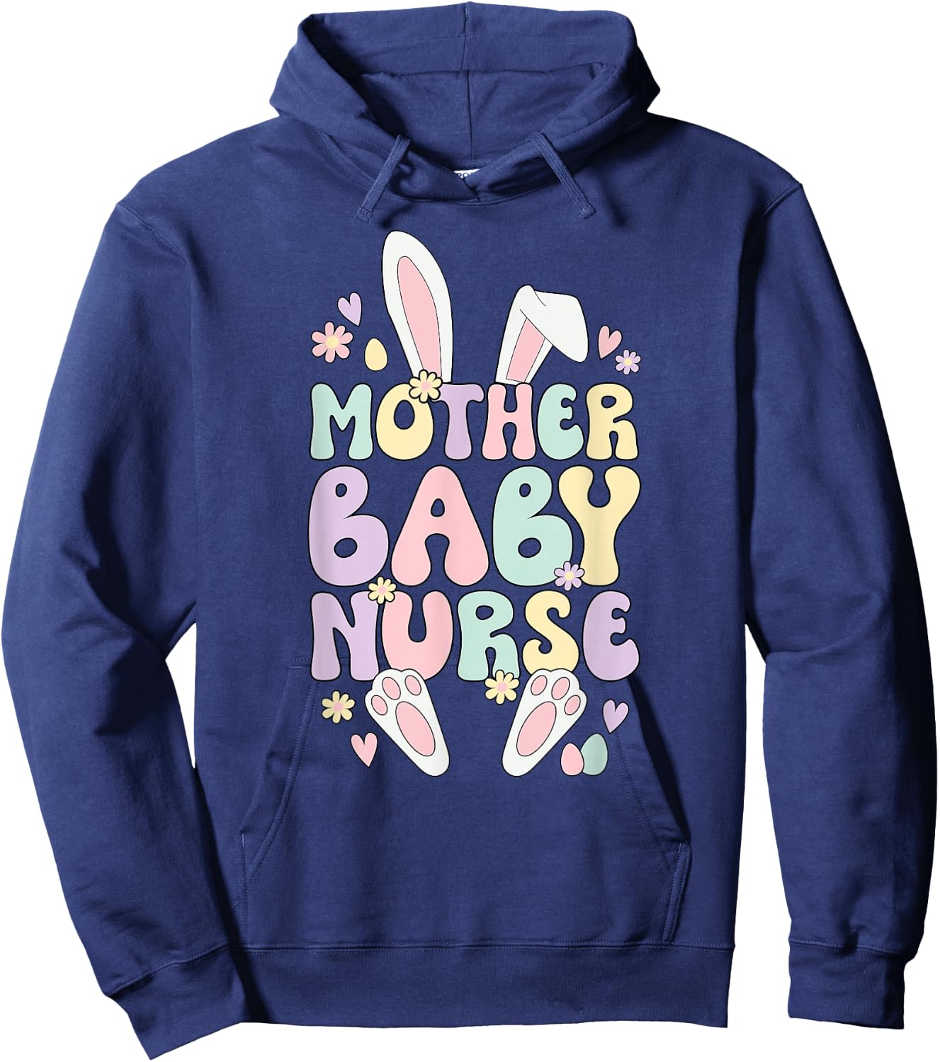 Mother Baby Nurse Easter Bunny Postpartum Nurse Easter Day Hoodie - Hoodie | Navy