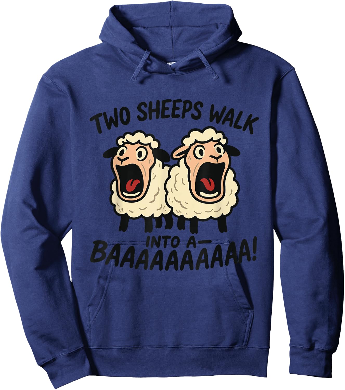 Funny Screaming Sheep Joke – Two Sheeps Walk Baaaaaa! Hoodie - Hoodie | Navy