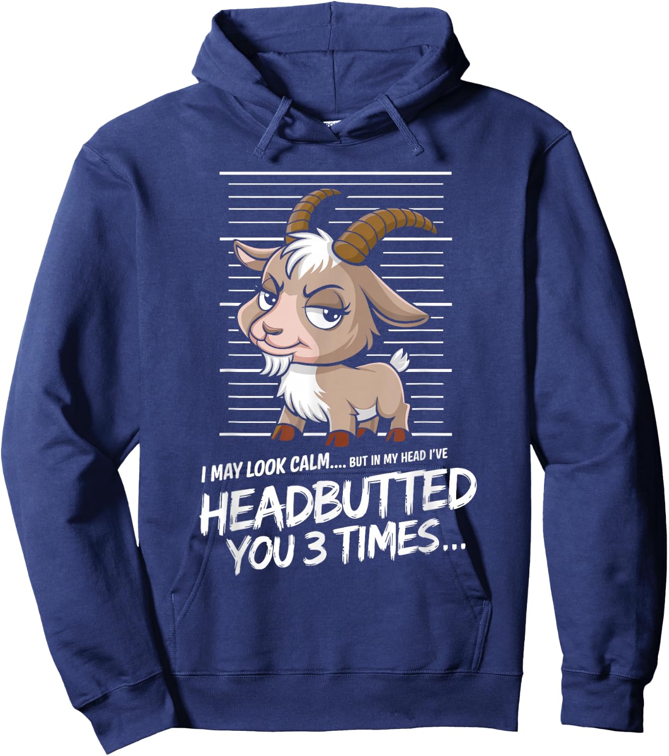 I May Look Calm but in My Head Funny Goat Hoodie - Hoodie | Navy