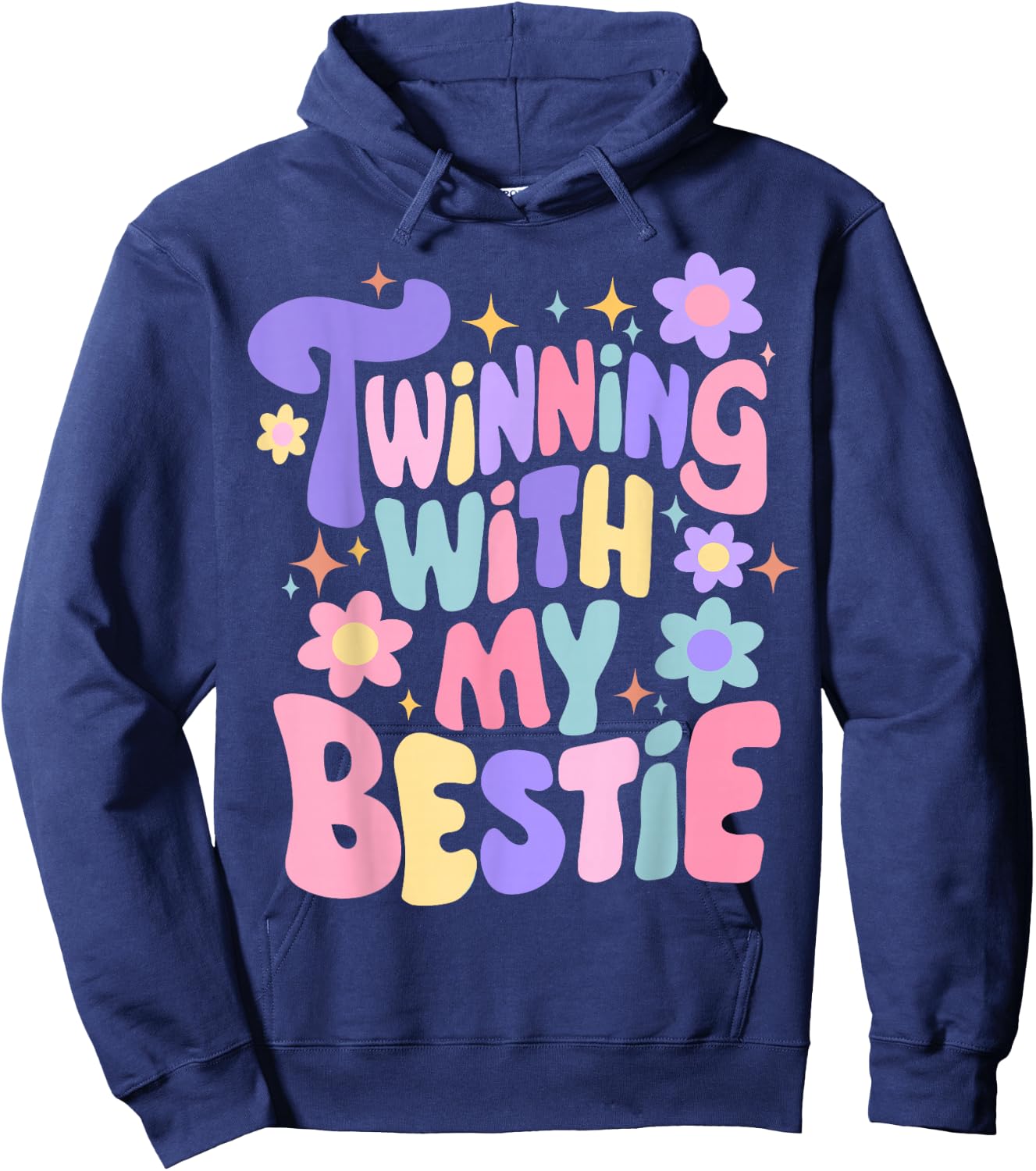 Twinning with My Bestie Friend Matching BFF Twins Day Hoodie - Hoodie | Navy