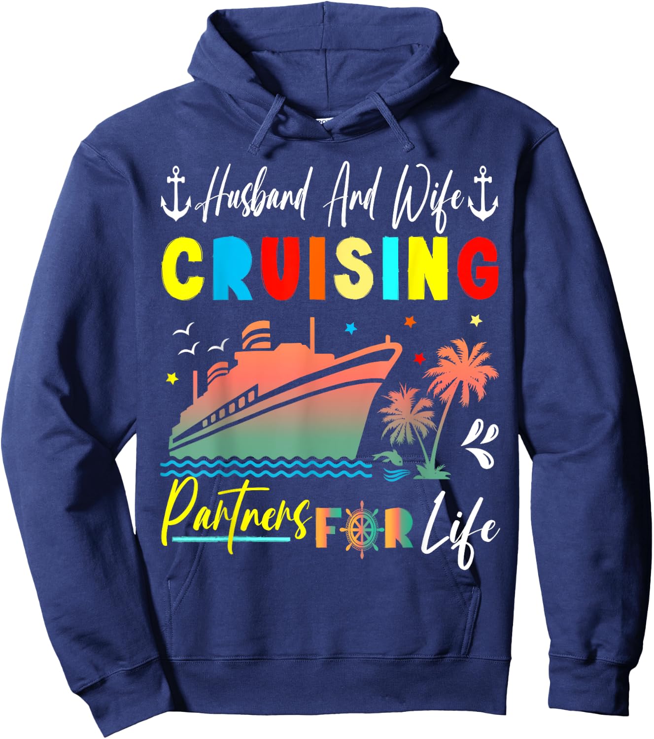Husband and Wife Cruising Partners for Life Cruise 2024 Hoodie - Hoodie | Navy