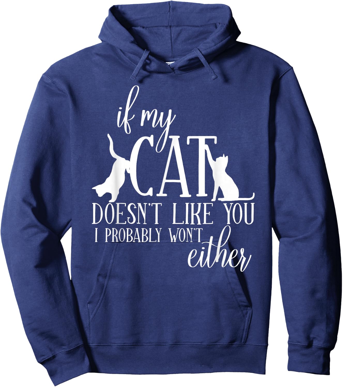 Cat Lovers Cat Friends Saying Funny Cats Hoodie - Hoodie | Navy