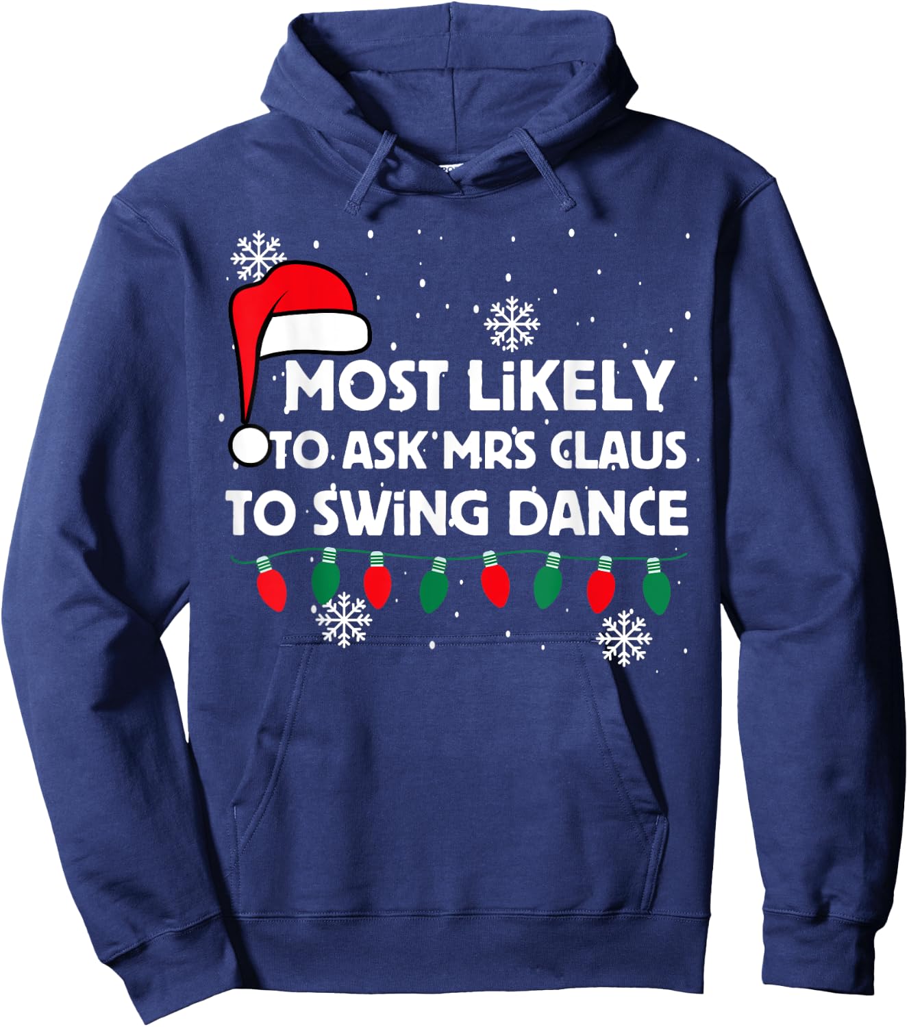 Christmas West Coast Swing Ask Mrs Claus To Dance Funny Hoodie - Hoodie | Navy