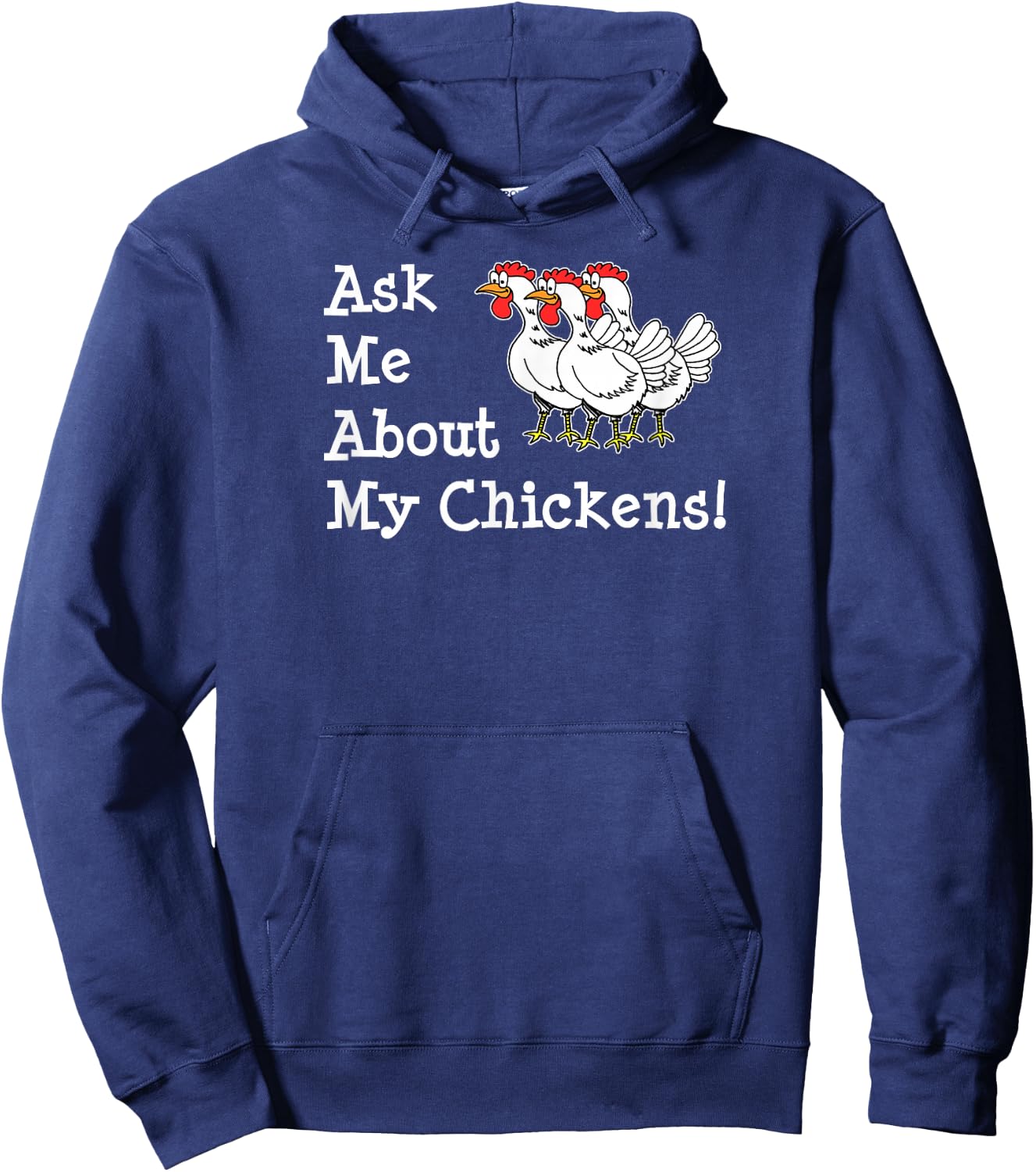 Ask Me About My Chickens Pet Backyard Chicken Owner Hoodie - Hoodie | Navy