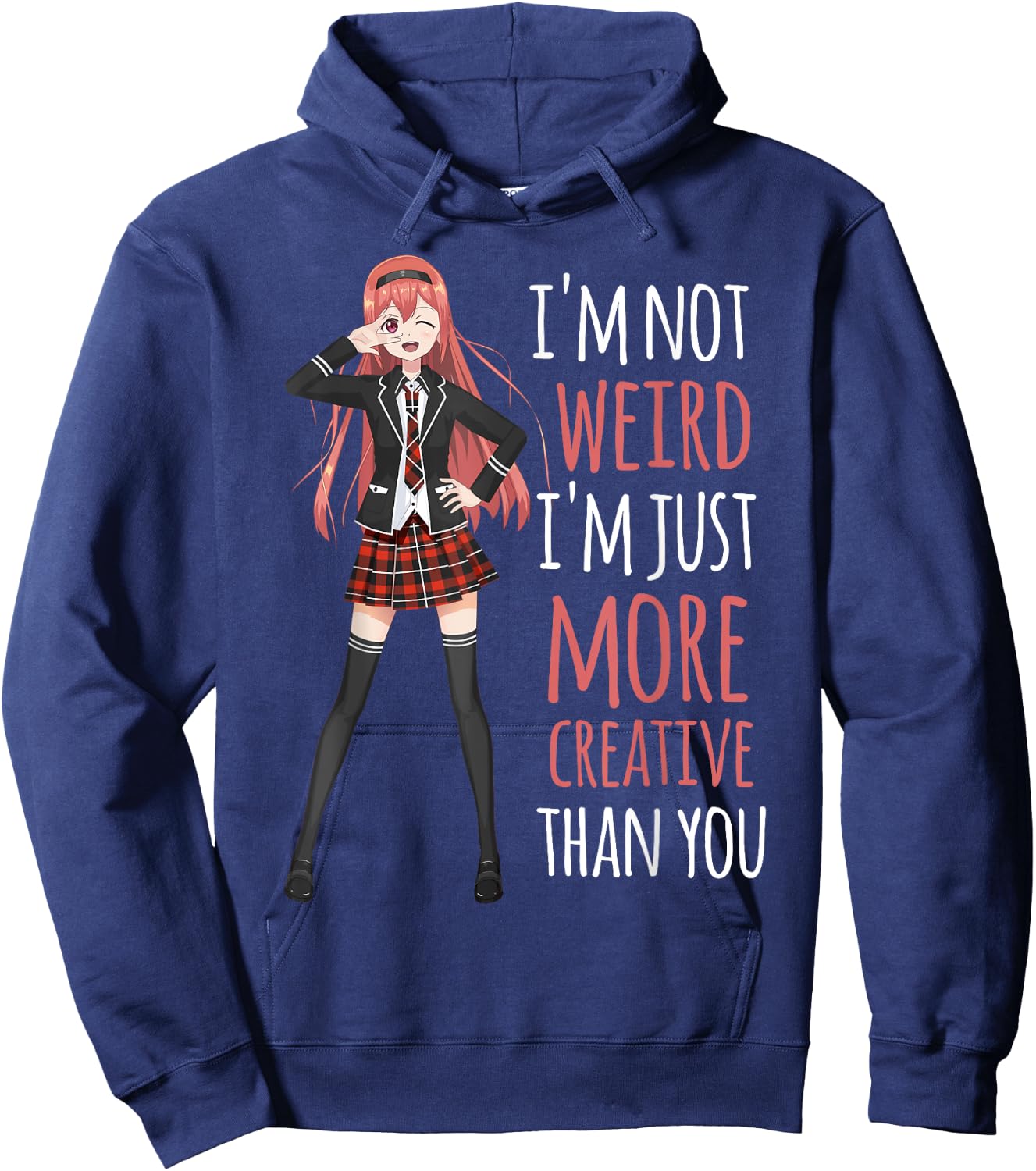 I'm Not Weird I'm Creative Anime Girl Manga Lover Kawaii Hoodie - Hoodie | Navy