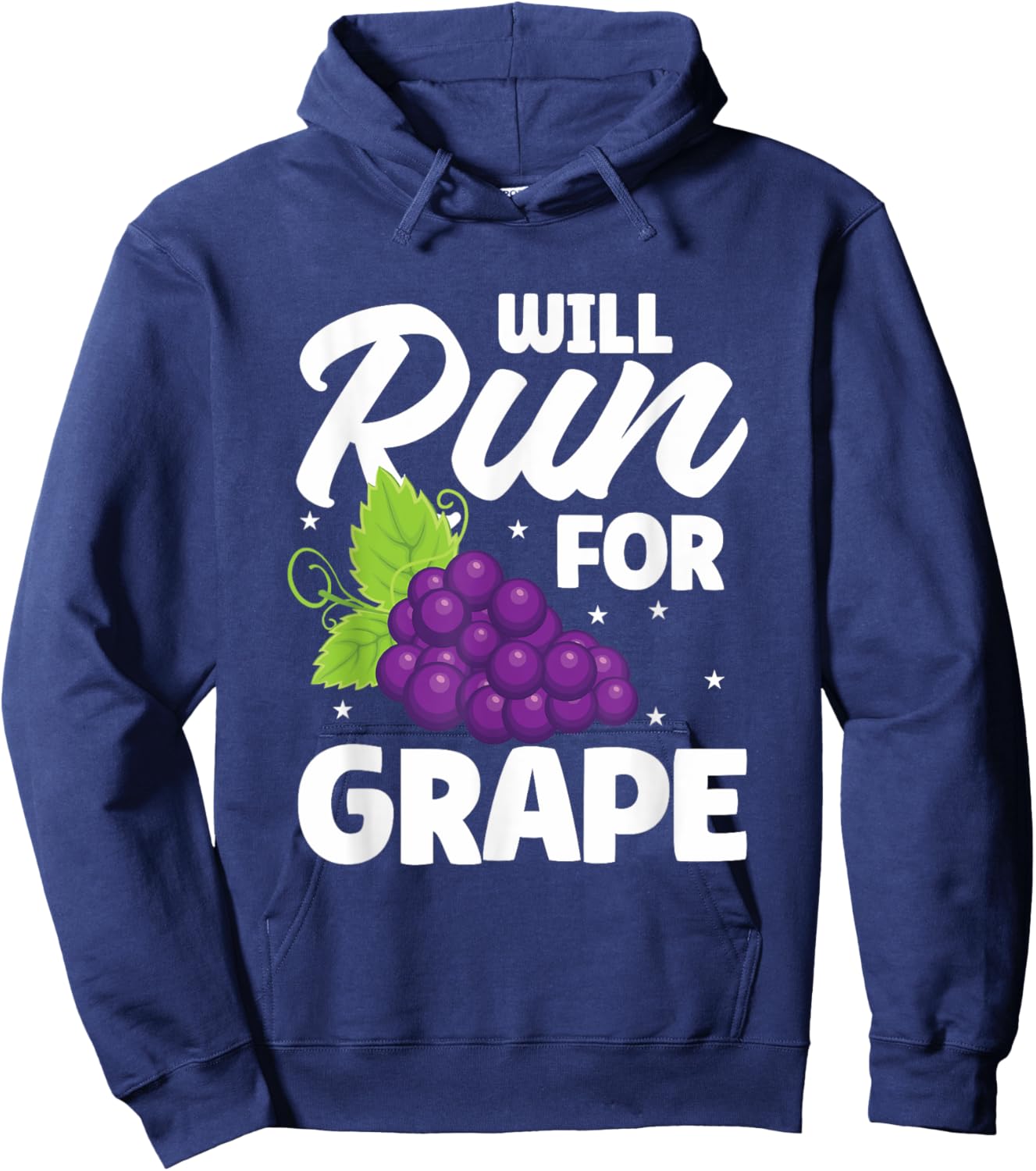 Will Run For Grape - Funny Grape Saying Hoodie - Hoodie | Navy