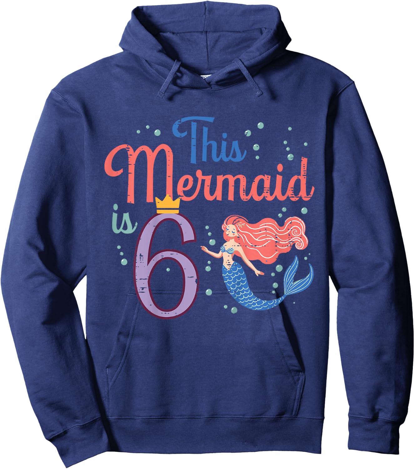 This Mermaid Is 6 6th Birthday Six Year Old Bday Girls Kids Hoodie - Hoodie | Navy
