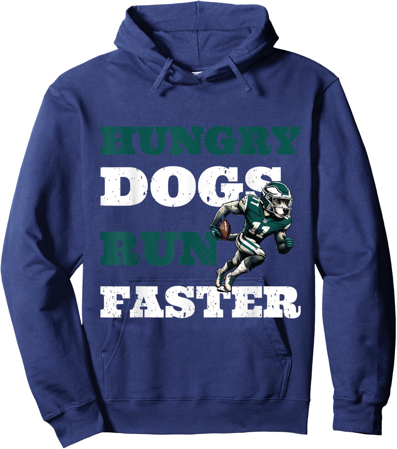 Hungry Dogs Run Faster Motivational Quote Hoodie - Hoodie | Navy