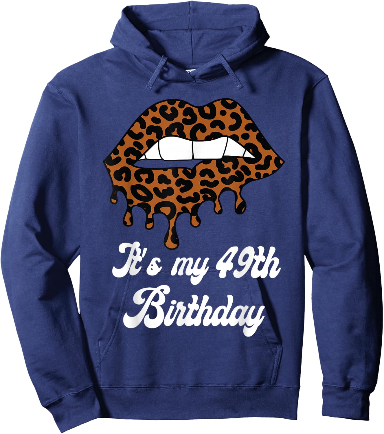 It's My 49th Birthday Leopard Print Lips Birthday Hoodie - Hoodie | Navy