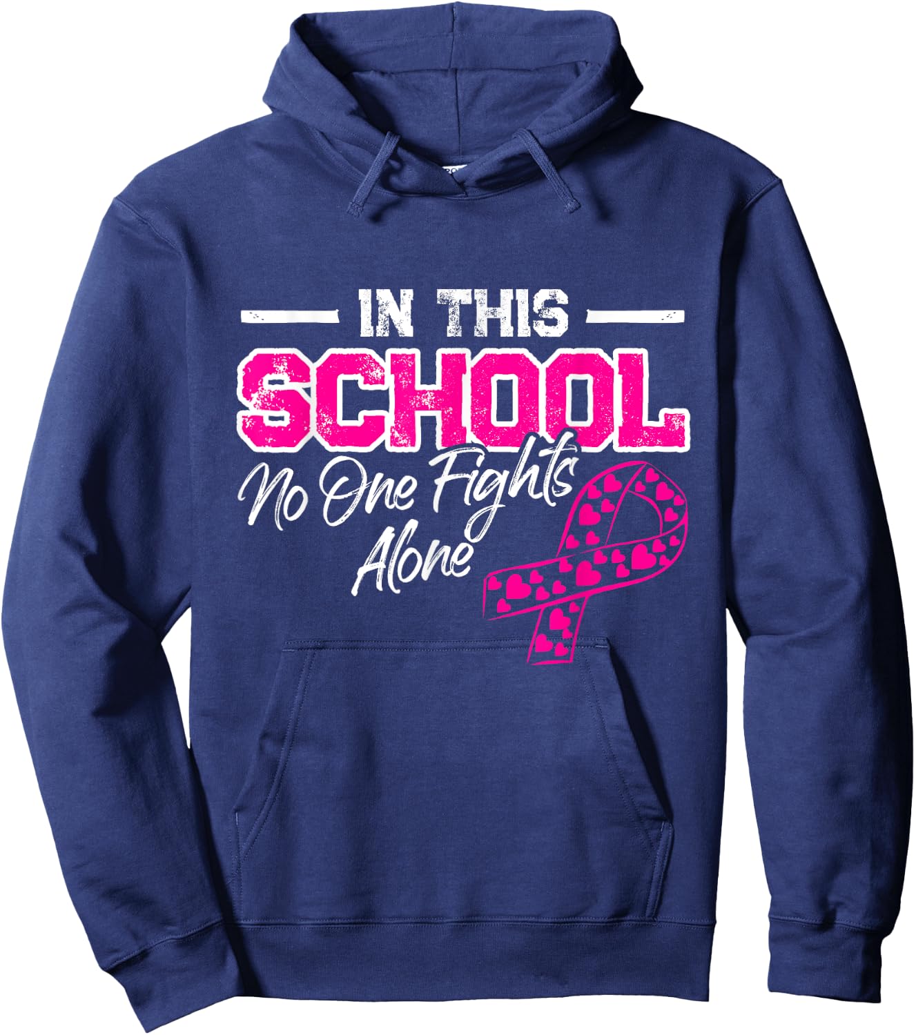 In This School Breast Cancer Awareness Month Support Warrior Hoodie - Hoodie | Navy