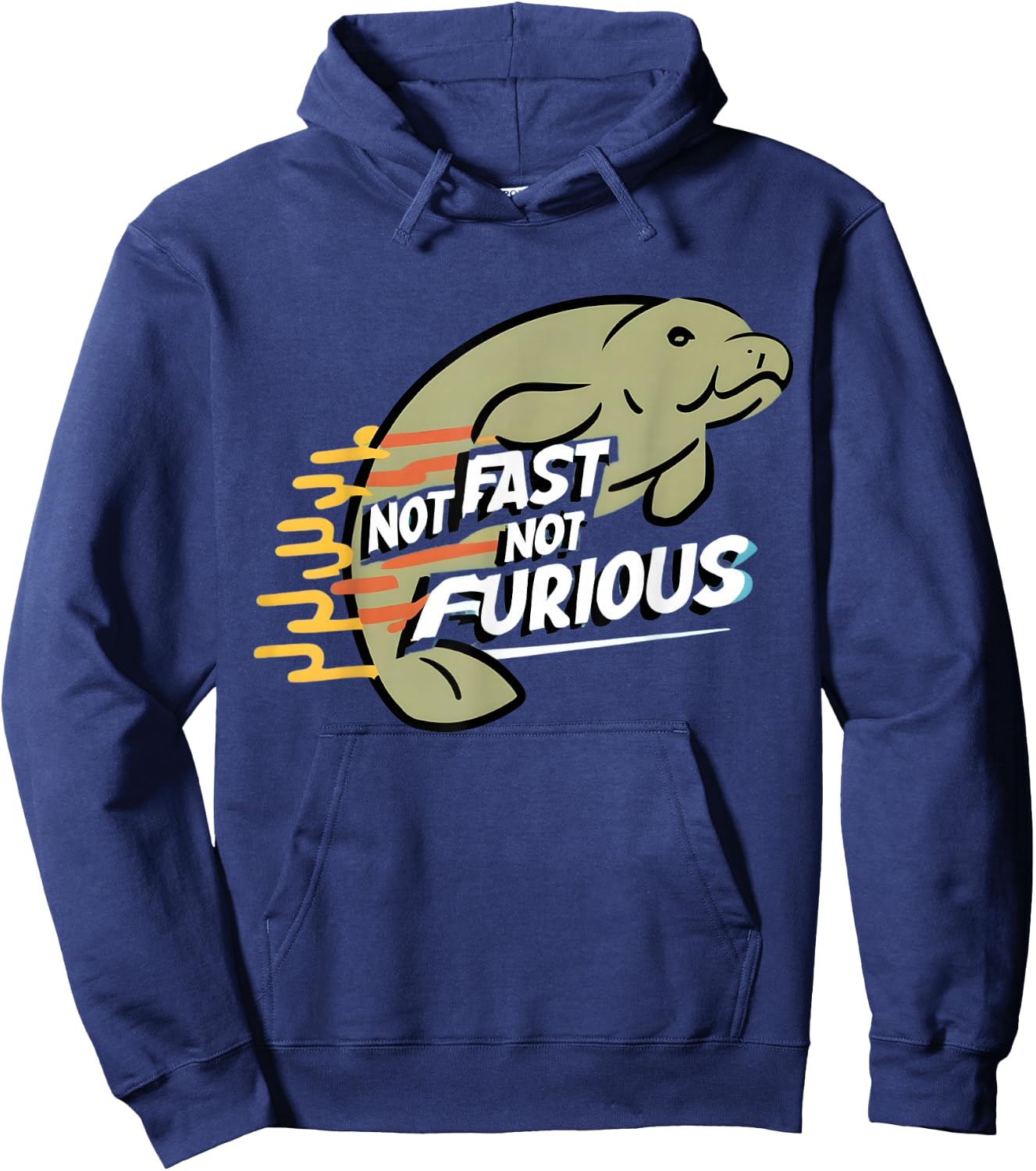 Not Fast Not Furious: Celebrate the Grace of Manatees Hoodie - Hoodie | Navy