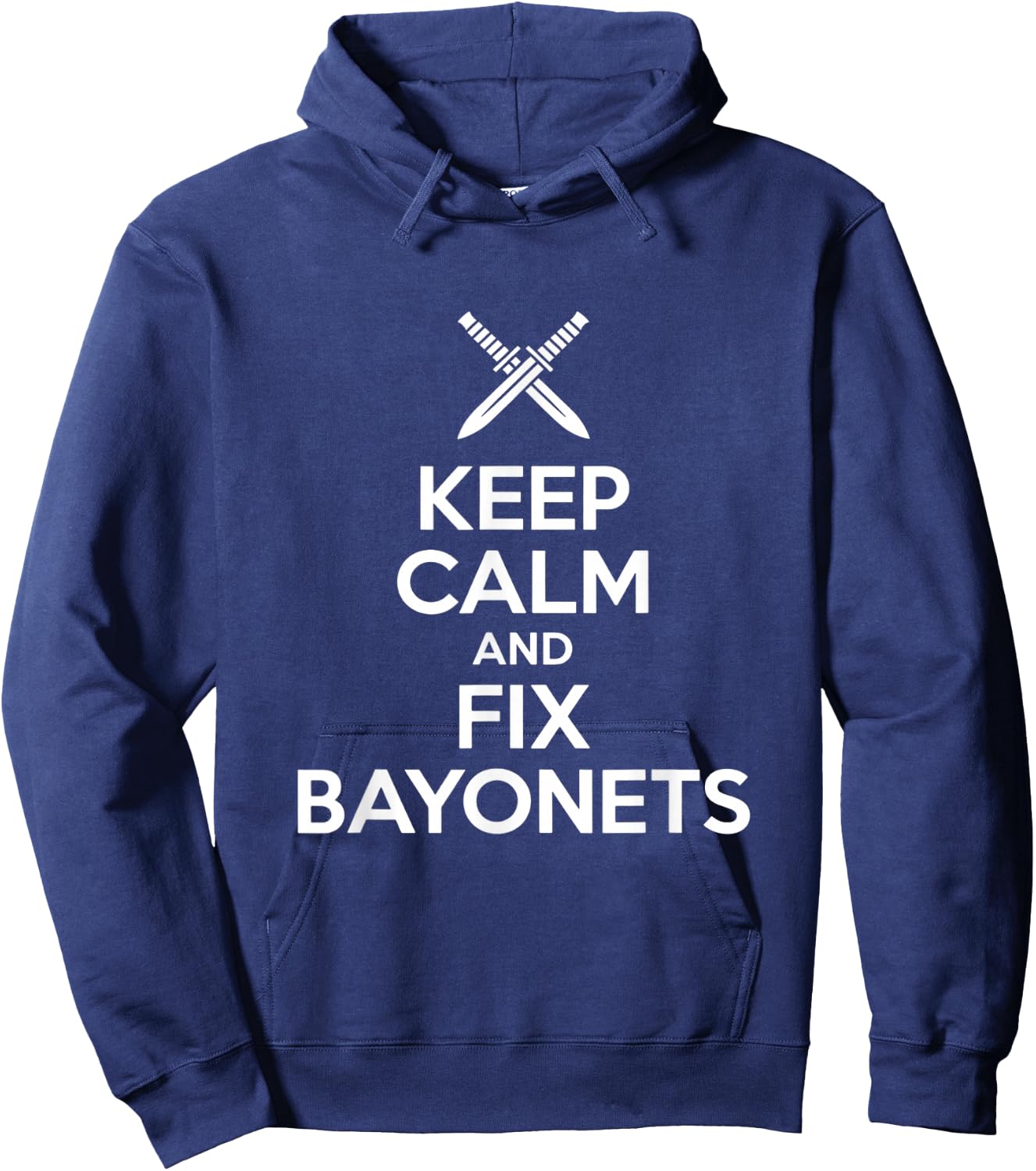 Keep Calm and Fix Bayonets Lustiger Spruch Hoodie - Hoodie | Navy
