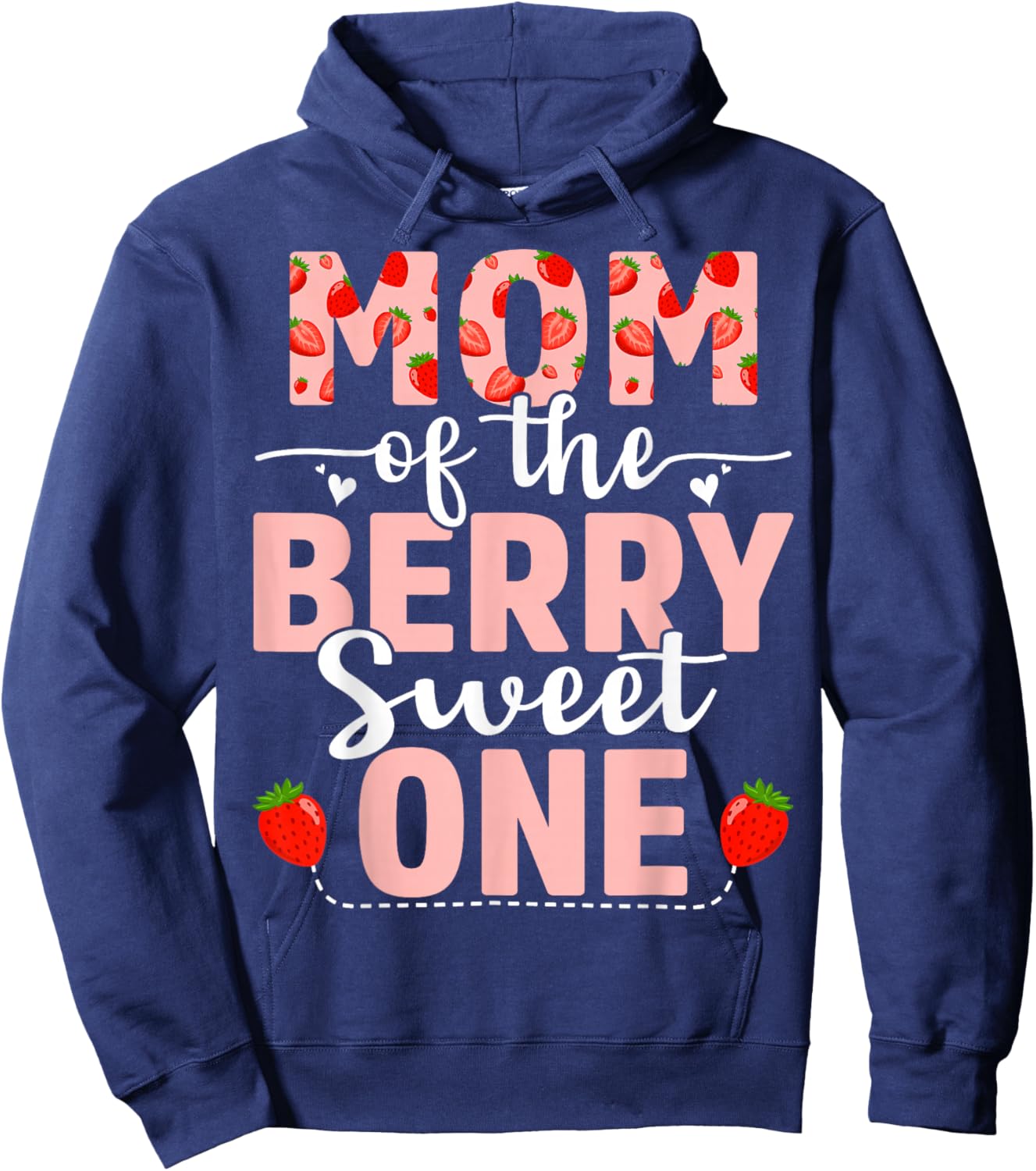 Mom Of The Berry Sweet One Birthday Strawberry Mom Hoodie - Hoodie | Navy