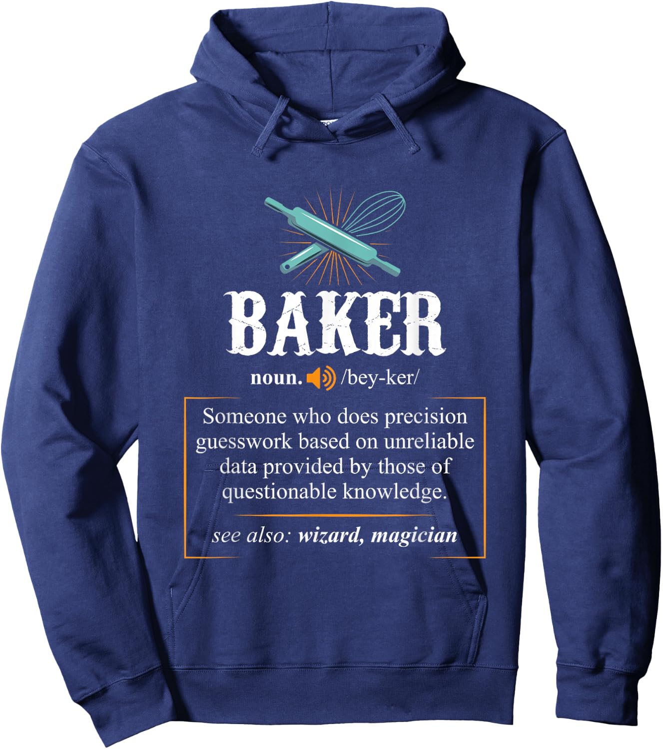 Baker T Shirts Definition I Funny Baking Hoodie - Hoodie | Navy