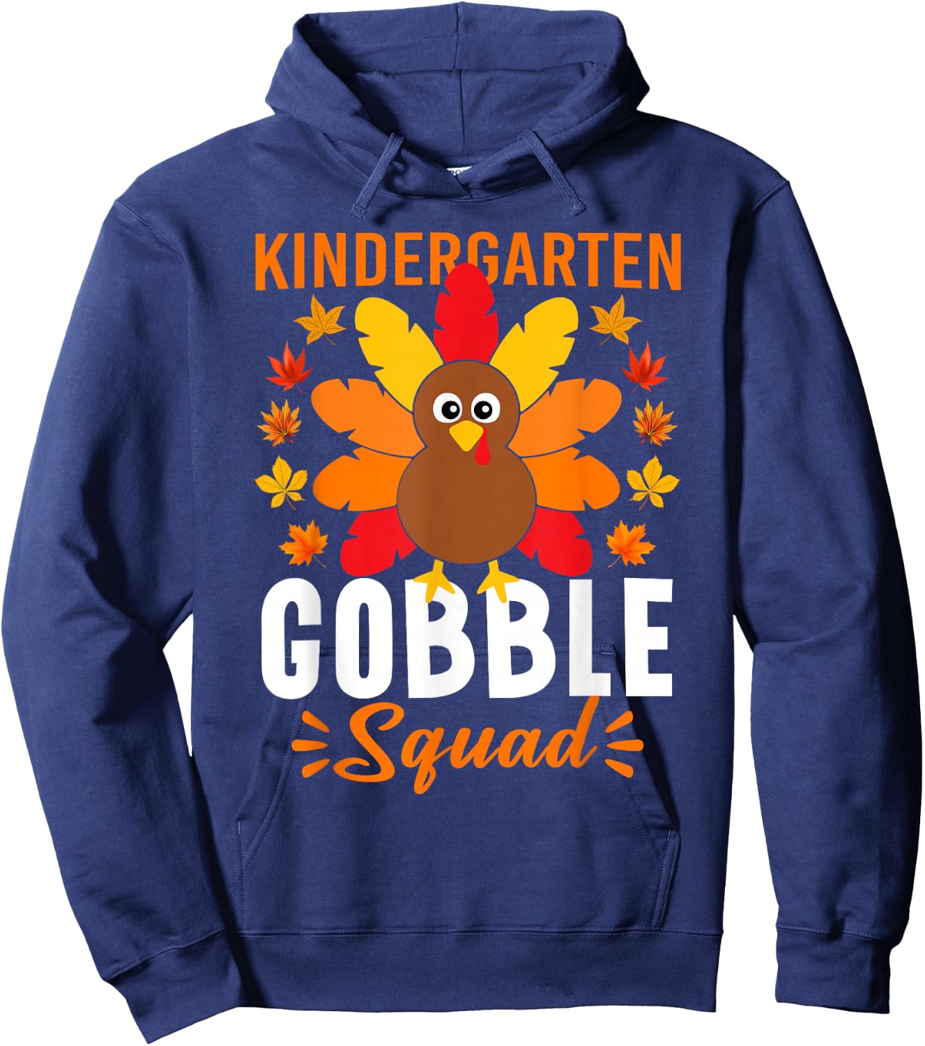 Kindergarten Gobble Squad Shirt Funny Turkey Thanksgiving Hoodie - Hoodie | Navy