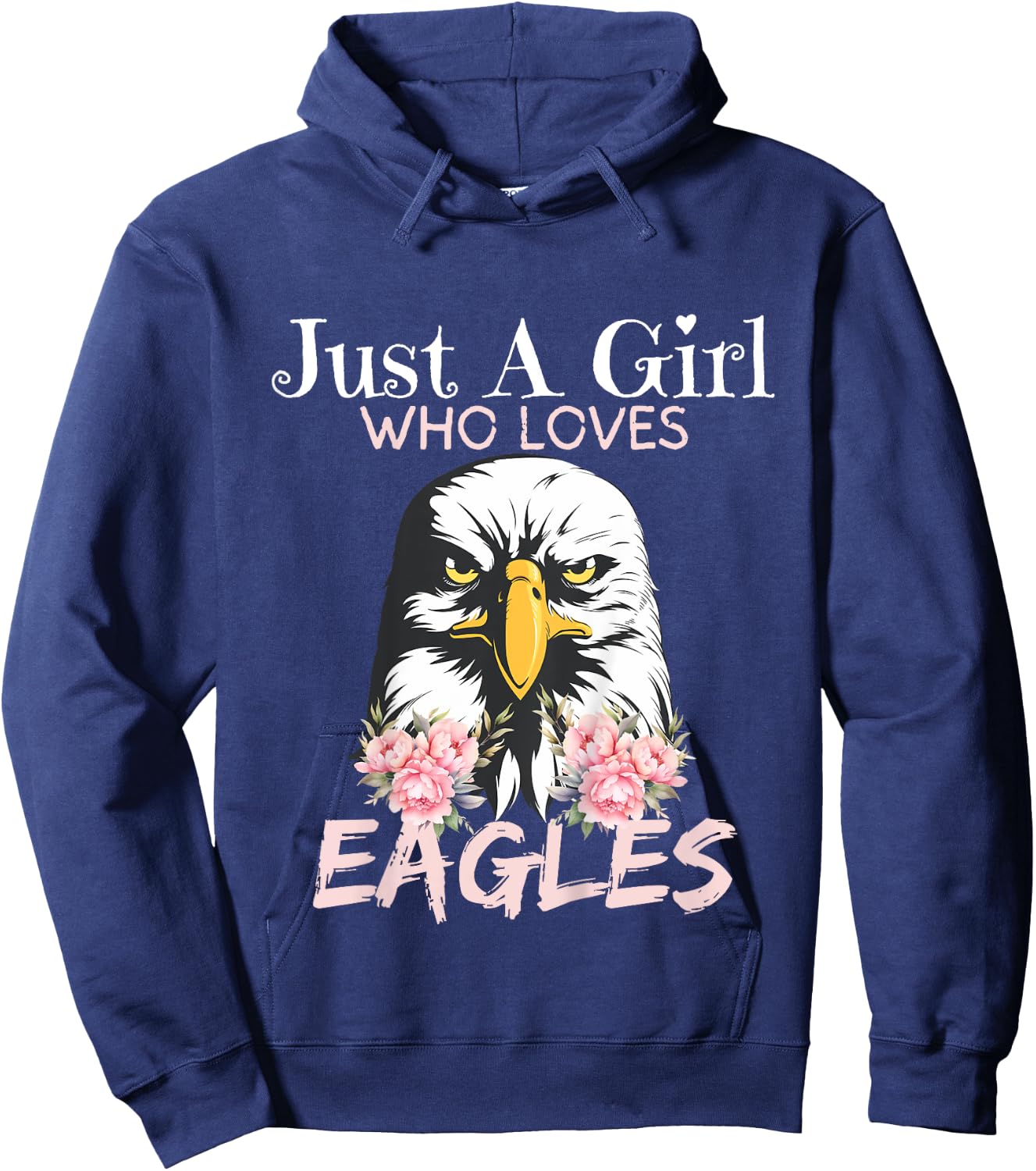 Eagle Just A Girl Who Loves Eagles Funny Girls Eagle Lovers Hoodie - Hoodie | Navy