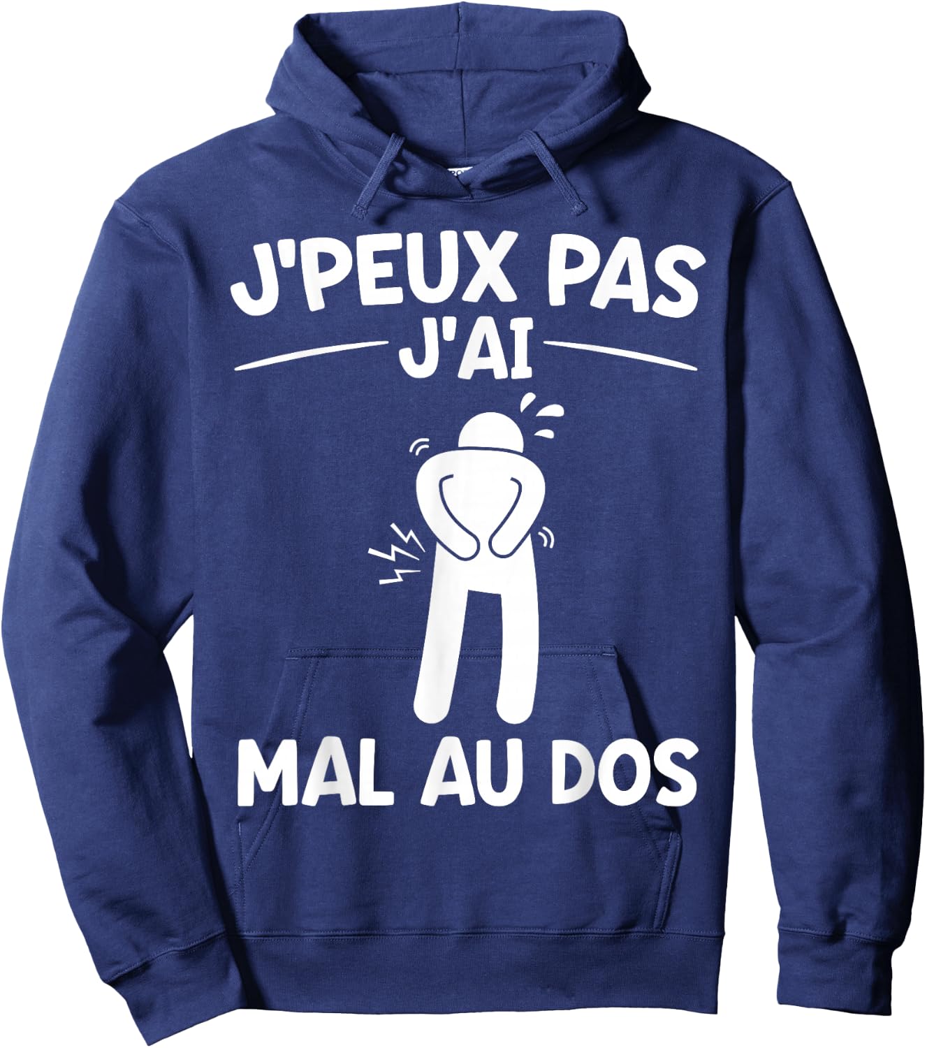 Je peux Pas J'ai mal au back | Recovery Injury Back , Black, S Hoodie - Hoodie | Navy