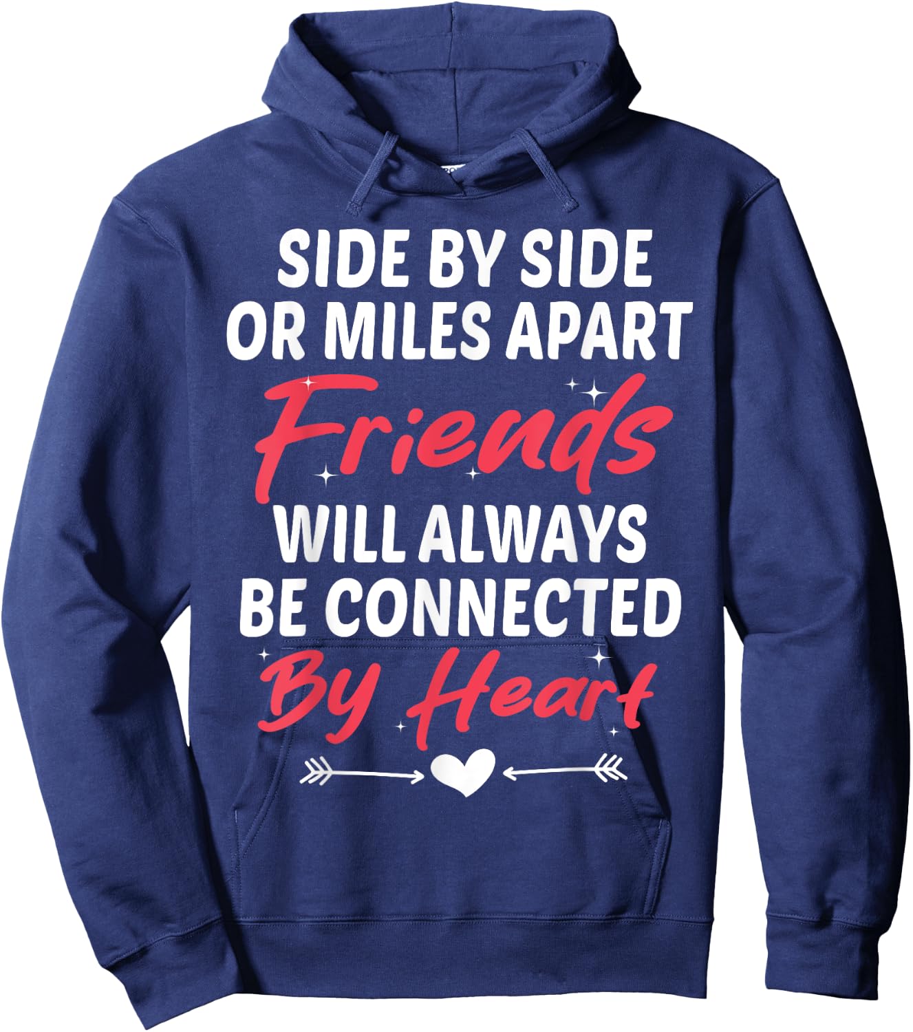 Side By Side Friends Will Always Connected By Heart friends Hoodie - Hoodie | Navy