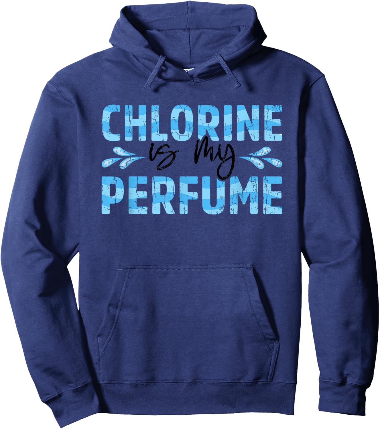 Chlorine Is My Perfume Funny Swimmer Swimming Player Graphic Hoodie - Hoodie | Navy