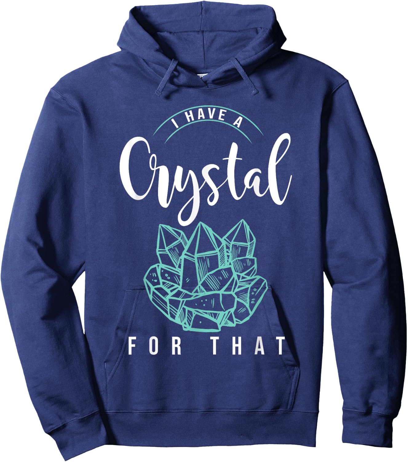 I Have A Crystal For That Namaste Chakra | Yoga & Spiritual Hoodie - Hoodie | Navy