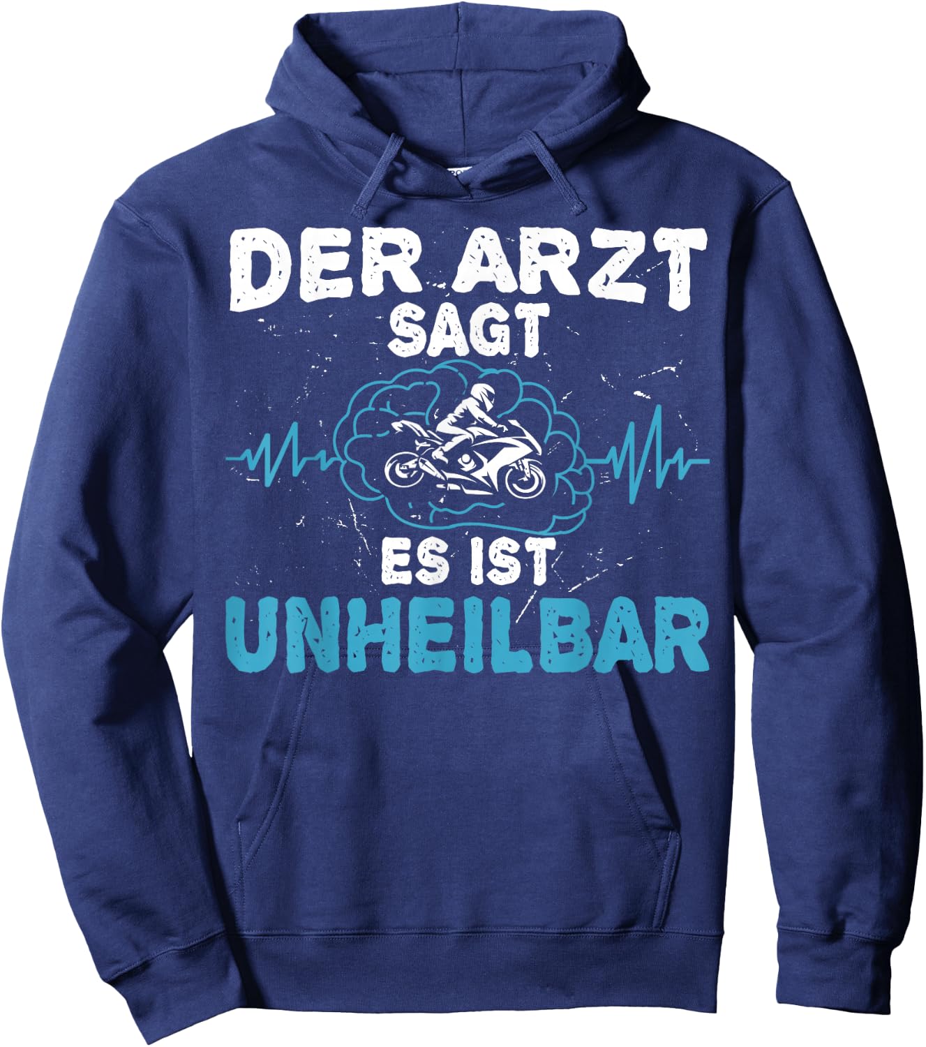 Der Arzt sagt es ist unheilbar - Motorrad Motorradfahrer Hoodie - Hoodie | Navy