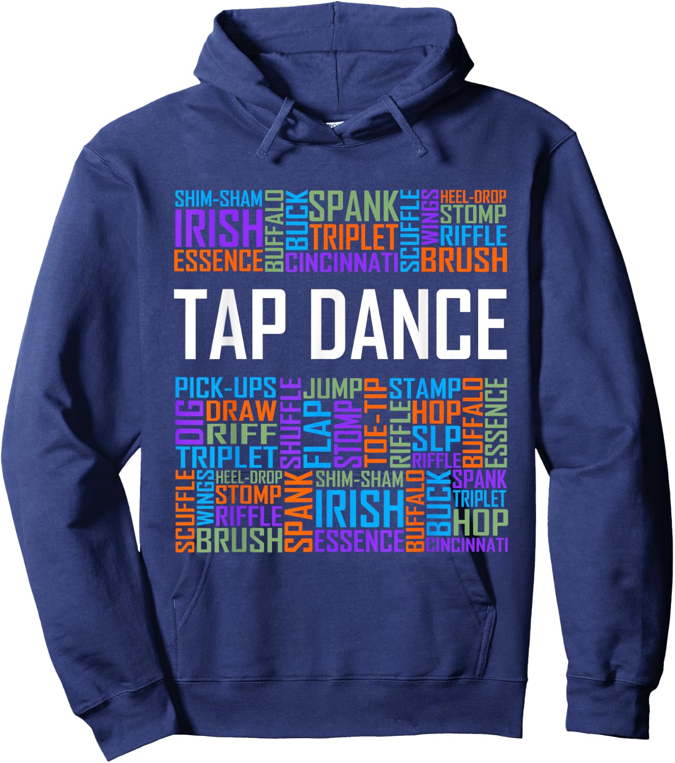 Tap Dance Words Lover Gift Tap Dancer Gifts Dancing Teacher Hoodie - Hoodie | Navy