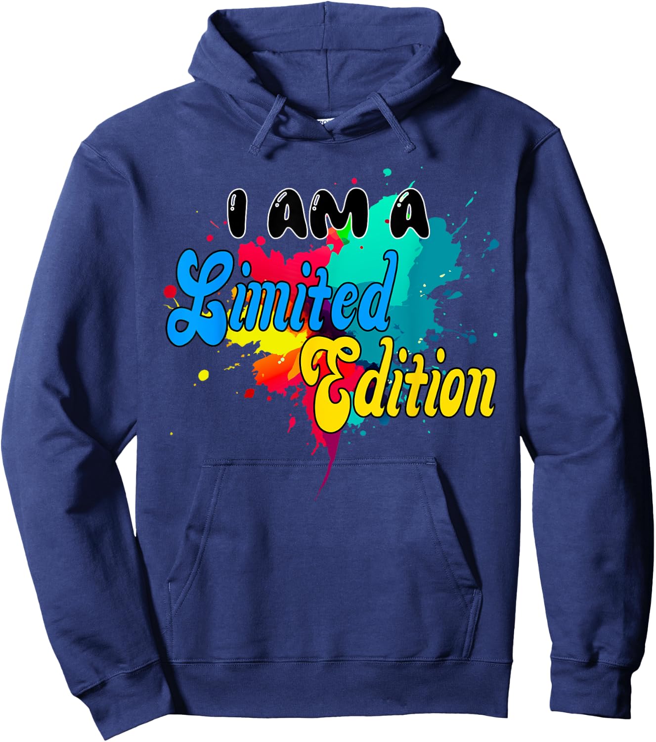 I AM A Limited Edition. unique, bunt, Fun, special, Cool Hoodie - Hoodie | Navy