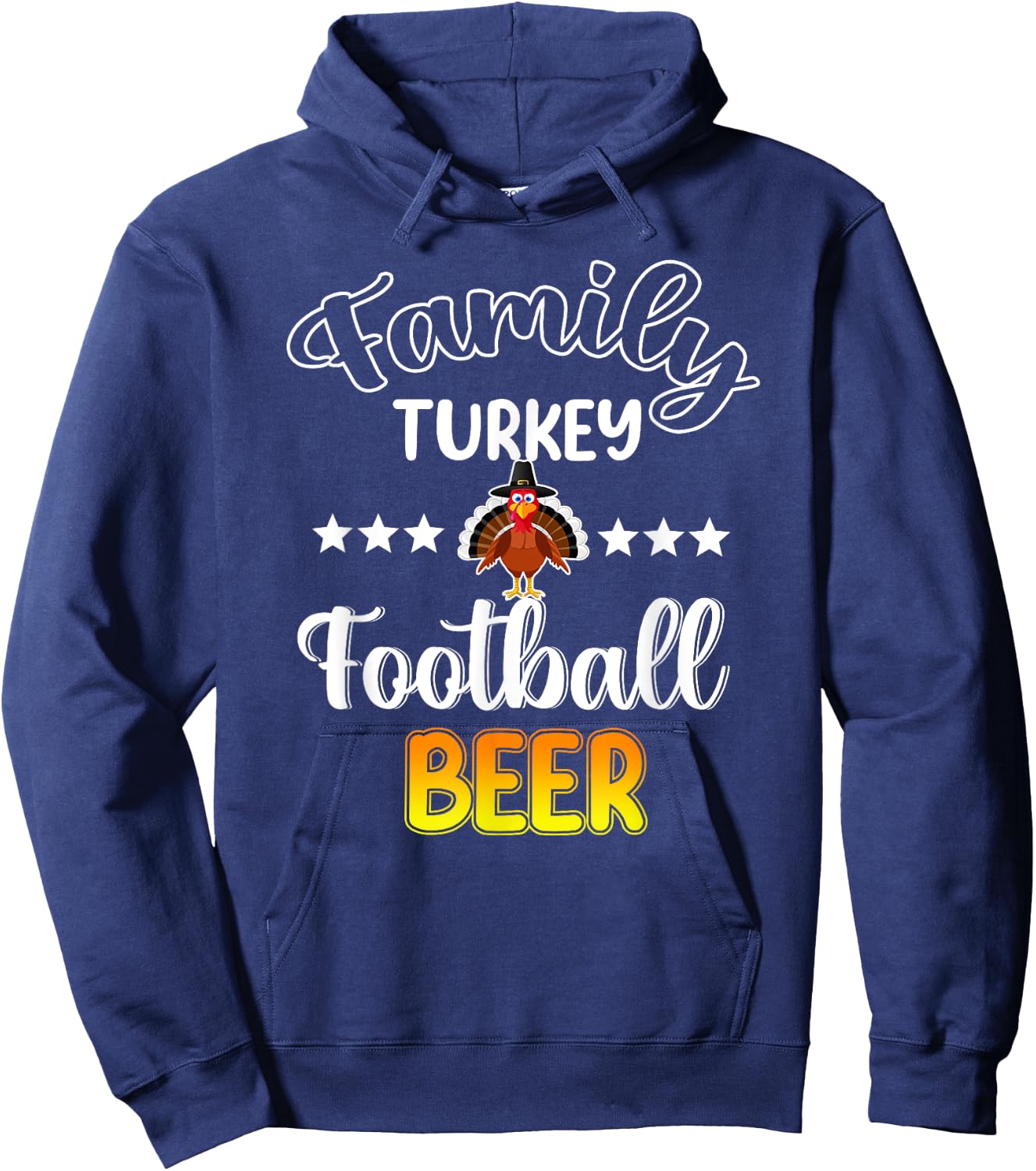 Family Football Beer Turkey Funny Thanksgiving Hoodie - Hoodie | Navy