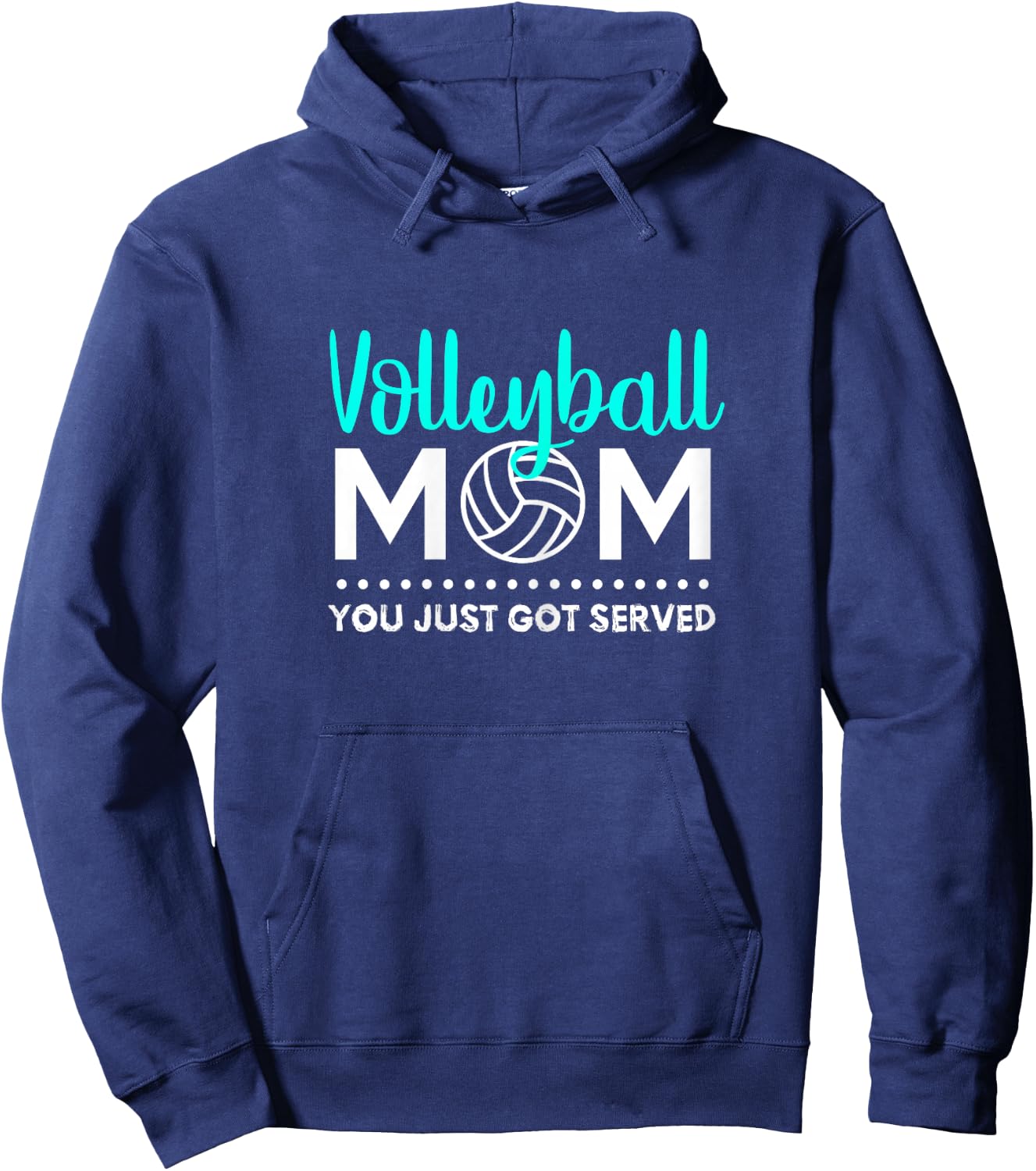 Volleyball Mom - You Just Got Served Hoodie - Hoodie | Navy