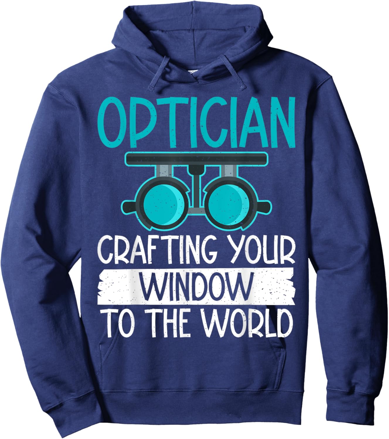 Optician Crafting your Window to the World Optician Hoodie - Hoodie | Navy
