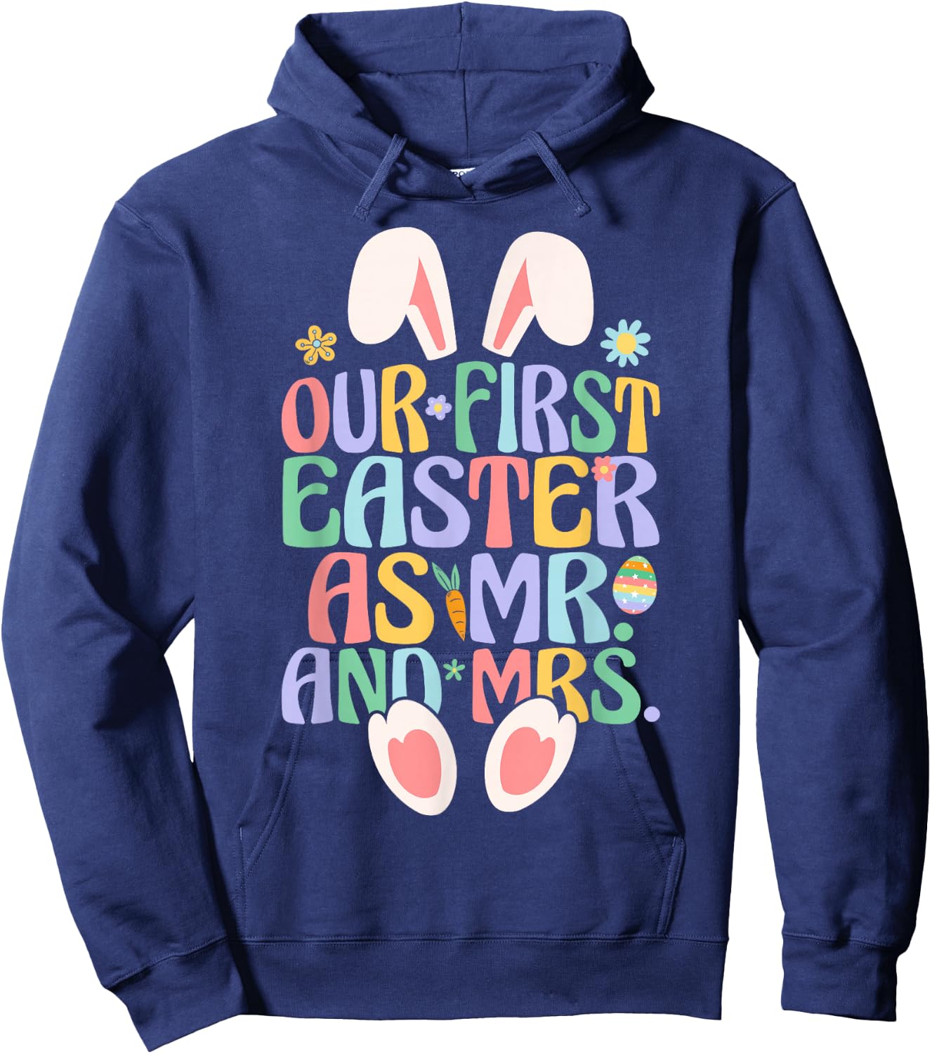 Our First Easter As Mr & Mrs Couple Husband Wife Easter Day Hoodie - Hoodie | Navy