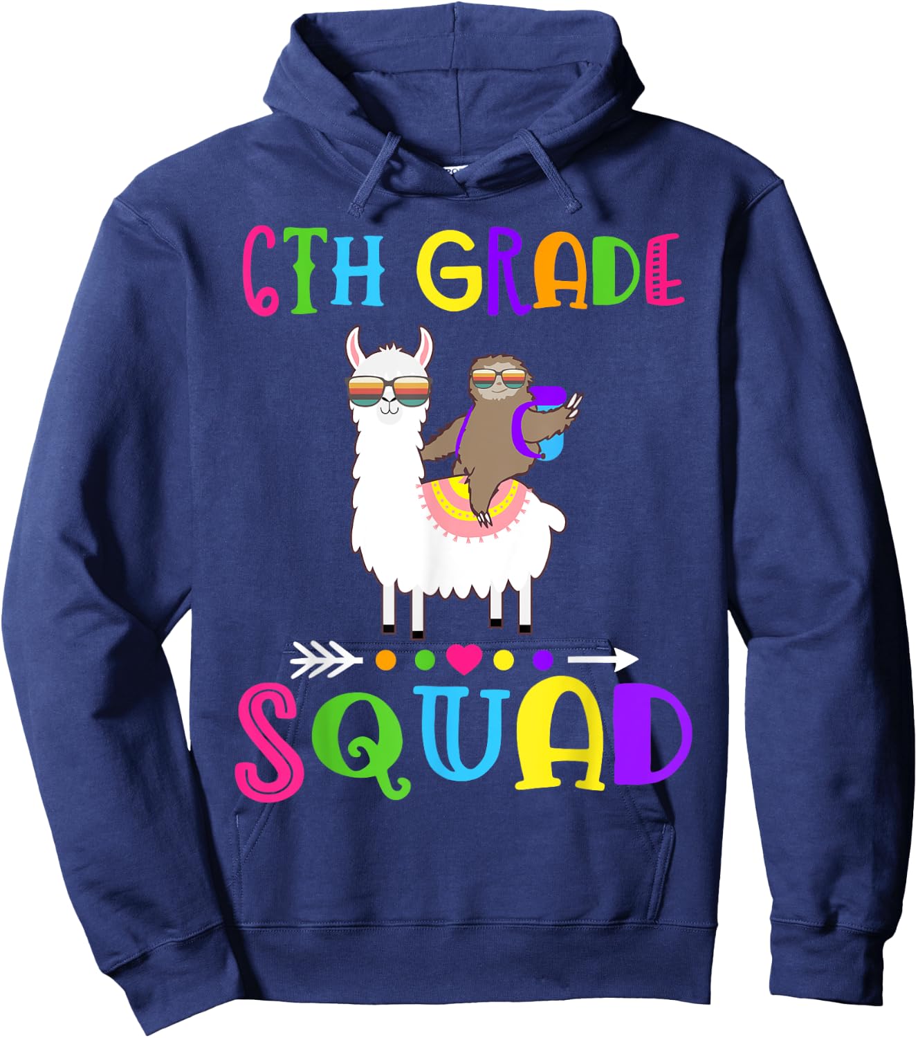 Team 6th Grade Squad Teacher 1st Day of School Hoodie - Hoodie | Navy