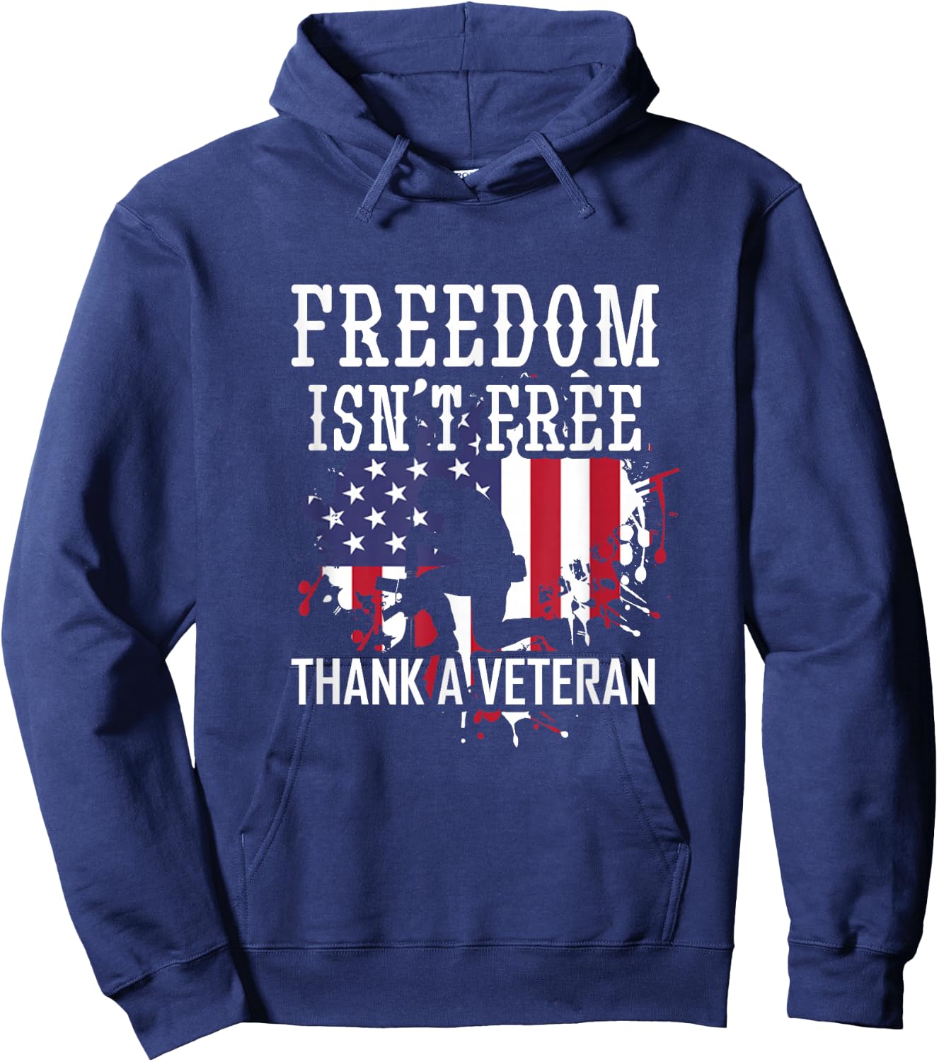 Military Support Freedom Isn't Free Thank a Veteran Hoodie - Hoodie | Navy
