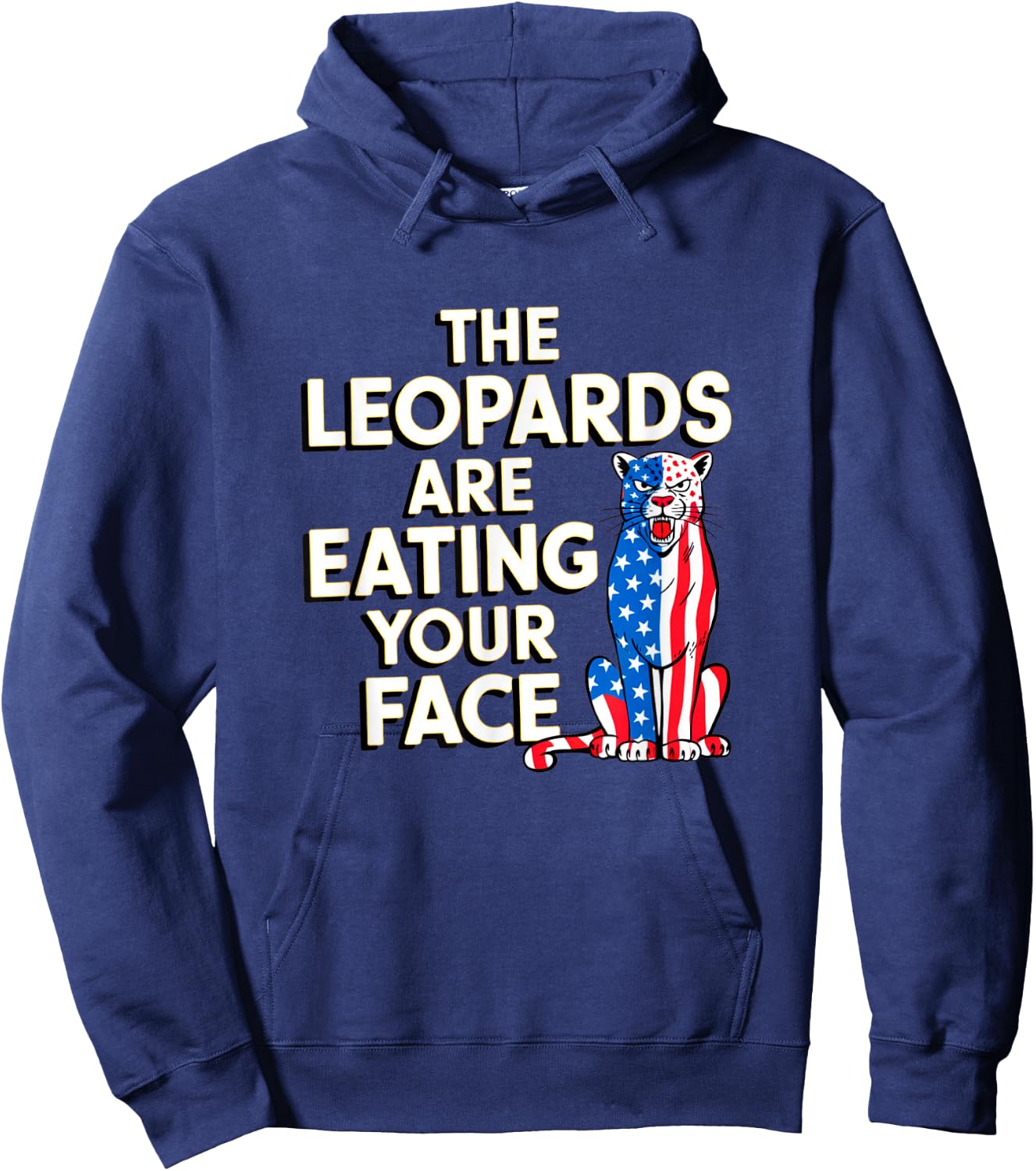 Leopards Eating Your Face Voter Regret Consequences Funny Hoodie - Hoodie | Navy