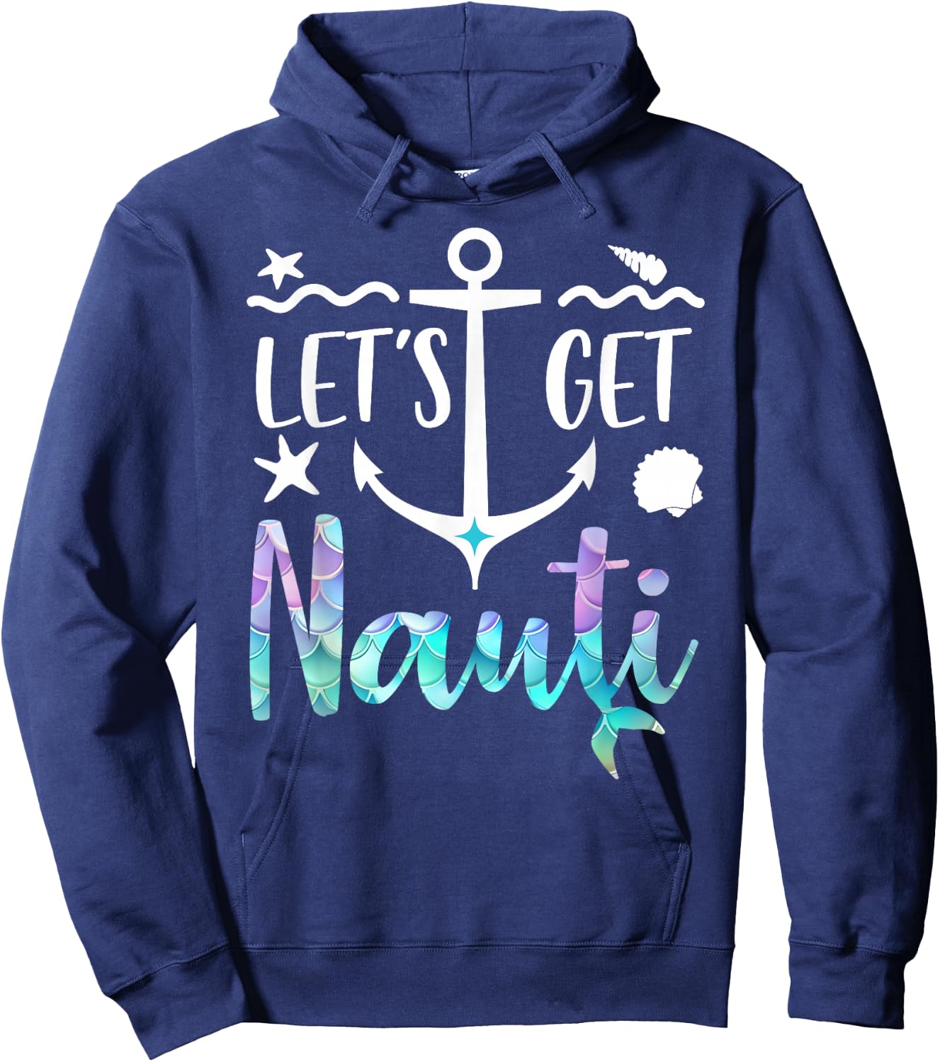 Let's Get Nauti Shirt,Lets Get Nauti Top Bachelorette Party Hoodie - Hoodie | Navy